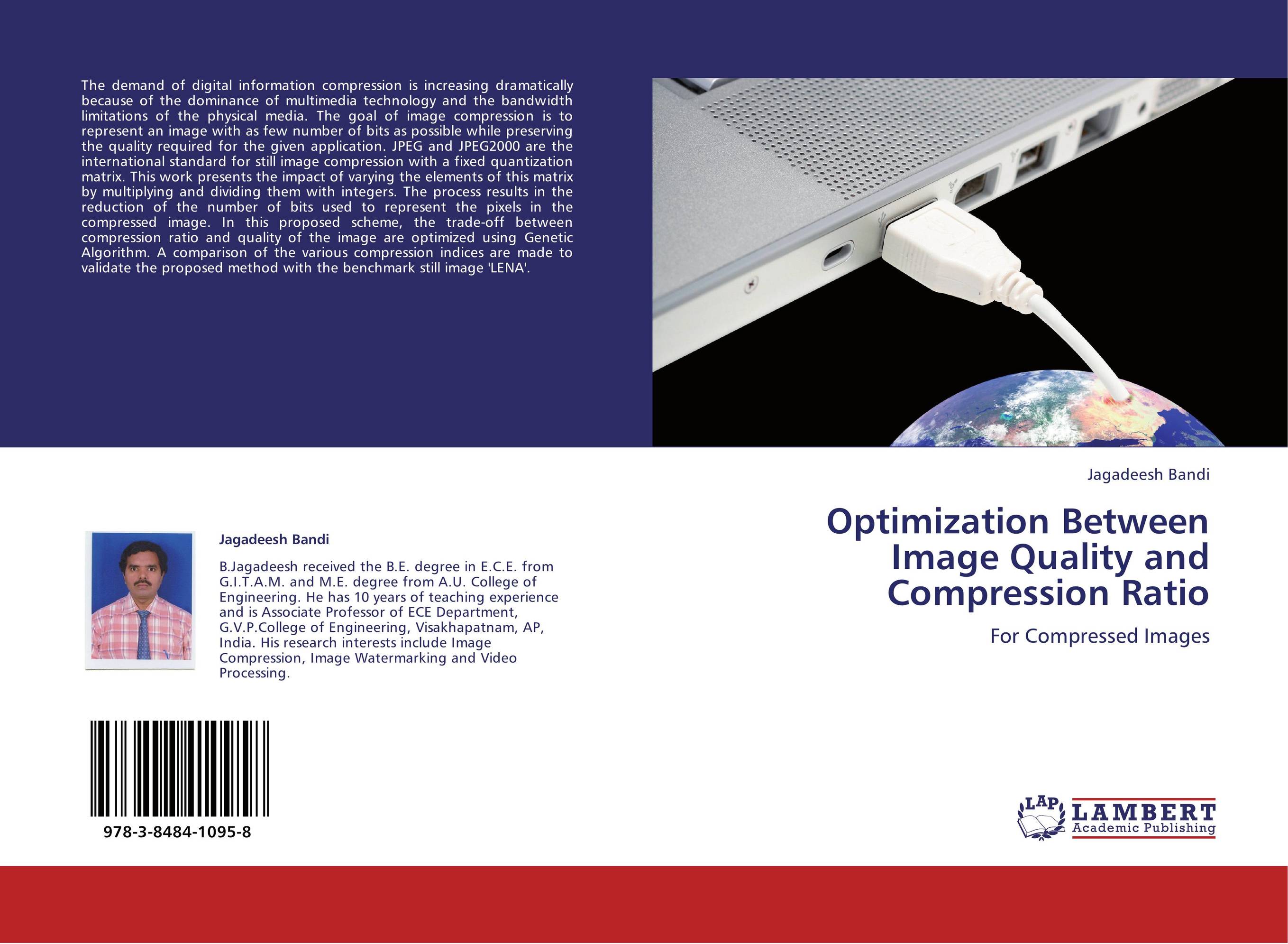 Optimization Between Image Quality and Compression Ratio. For Compressed Images.