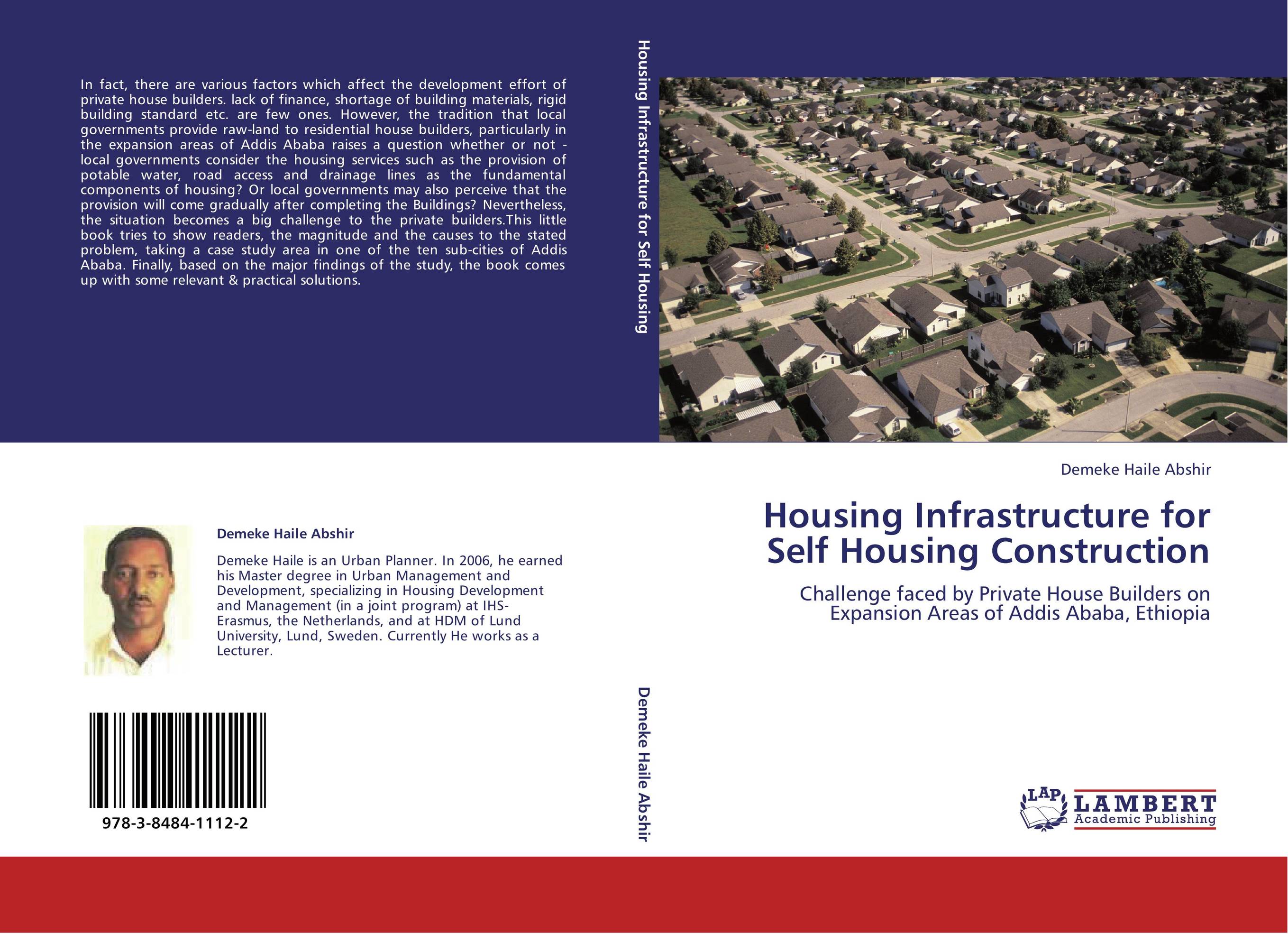 Housing Infrastructure for Self Housing Construction. Challenge faced by Private House Builders on Expansion Areas of Addis Ababa, Ethiopia.