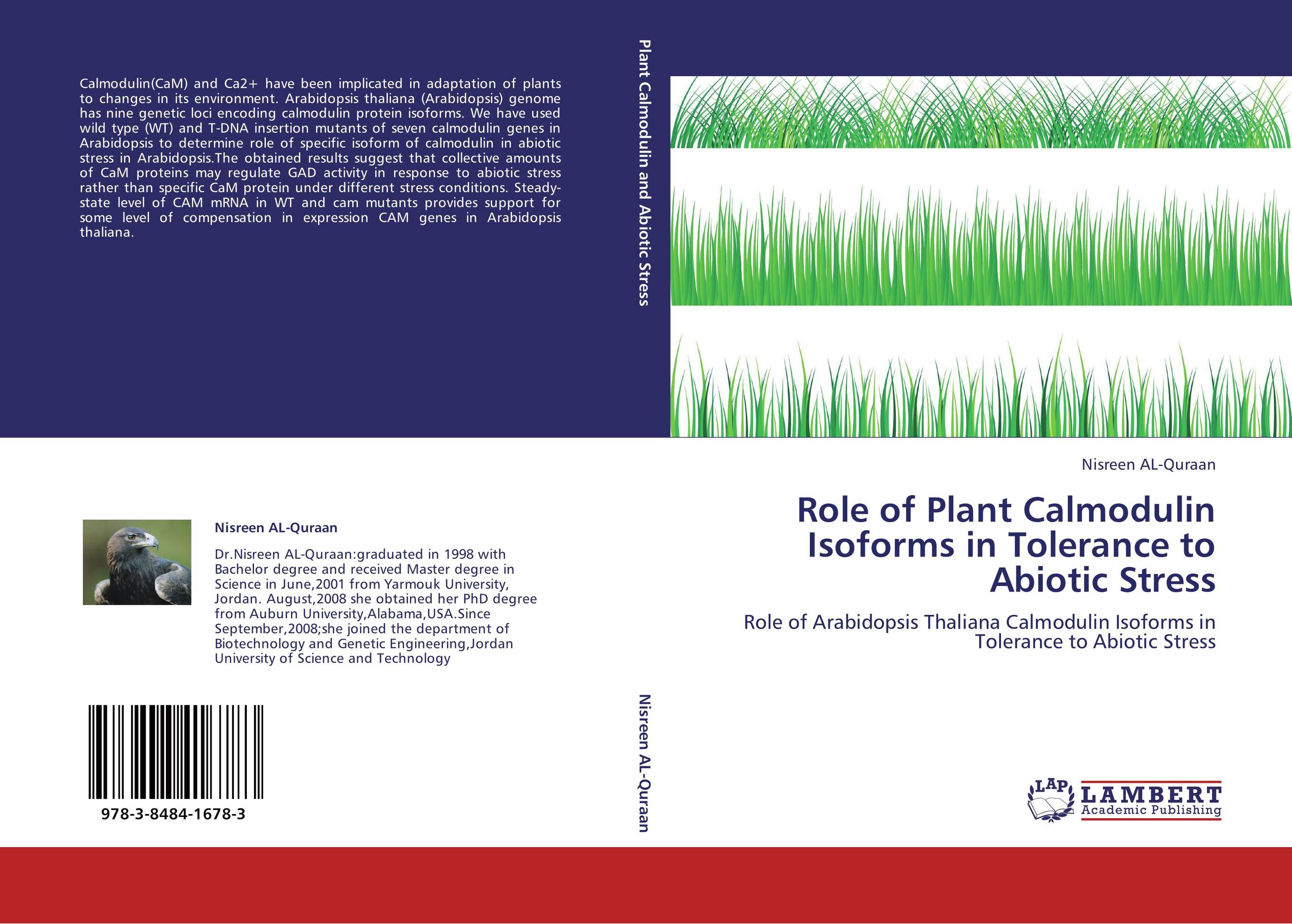 Role of Plant Calmodulin Isoforms in Tolerance to Abiotic Stress. Role of Arabidopsis Thaliana Calmodulin Isoforms in Tolerance to Abiotic Stress.