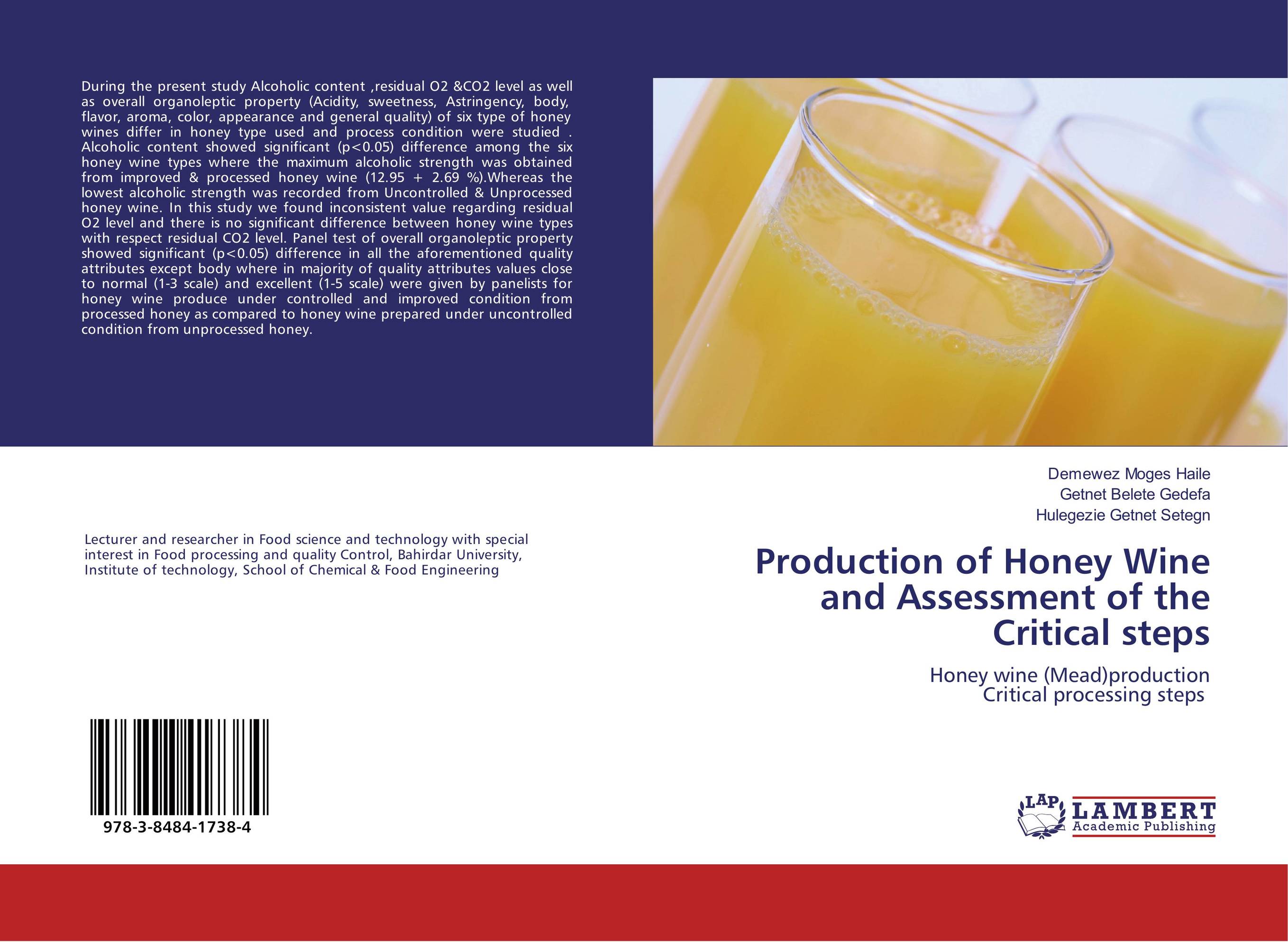 Production of Honey Wine and Assessment of the Critical steps. Honey wine (Mead)production Critical processing steps.