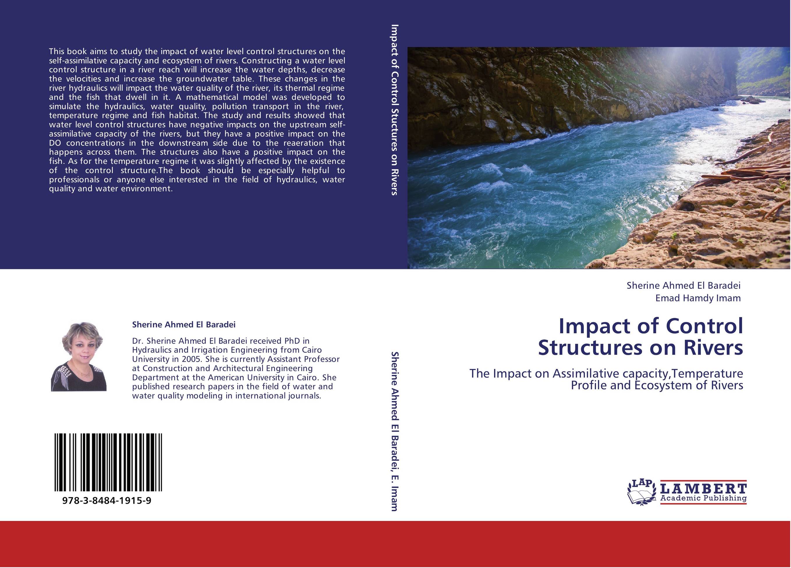 Impact of Control Structures on Rivers. The Impact on Assimilative capacity,Temperature Profile and Ecosystem of Rivers.