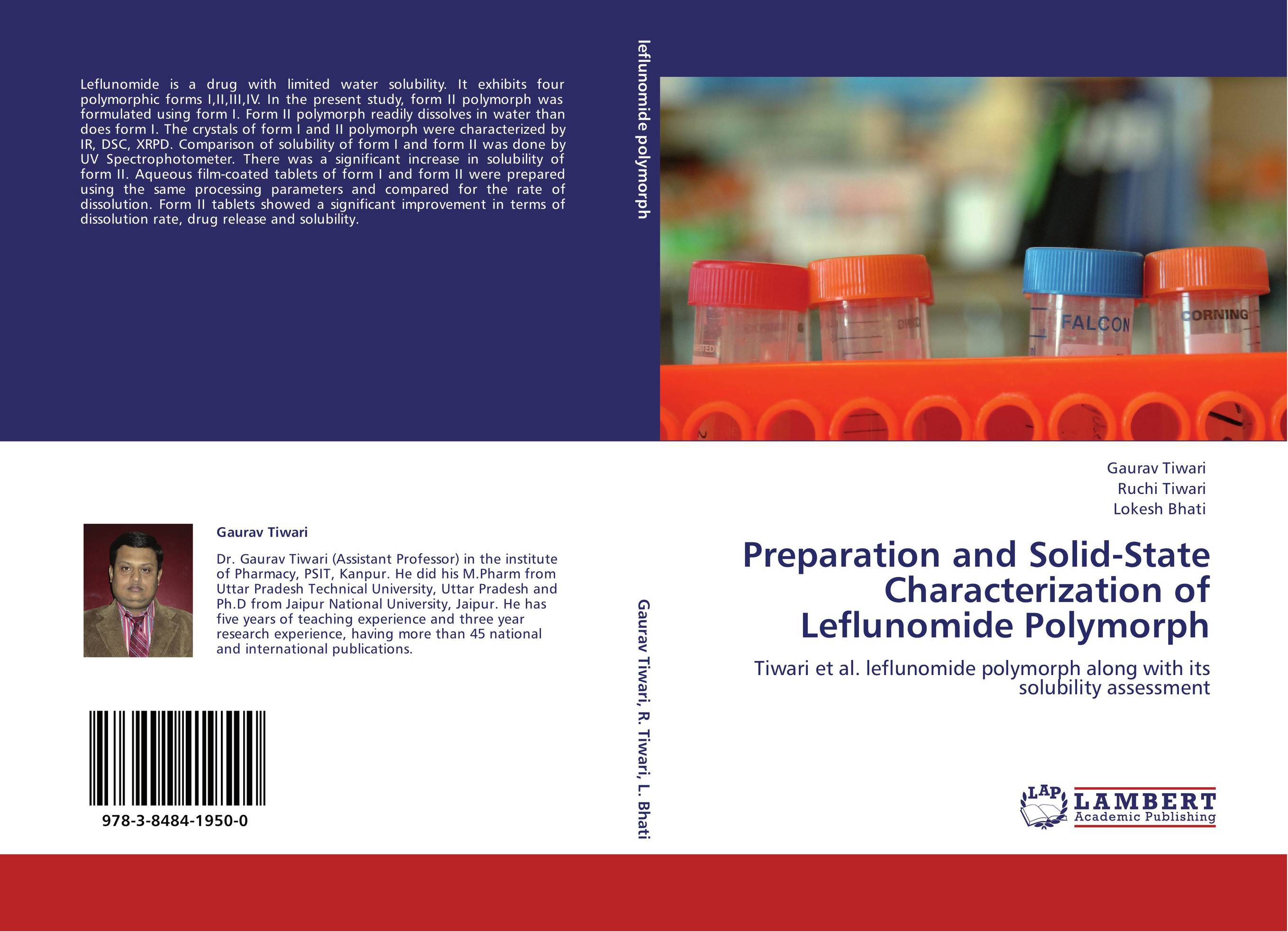 Preparation and Solid-State Characterization of Leflunomide Polymorph. Tiwari et al. leflunomide polymorph along with its solubility assessment.
