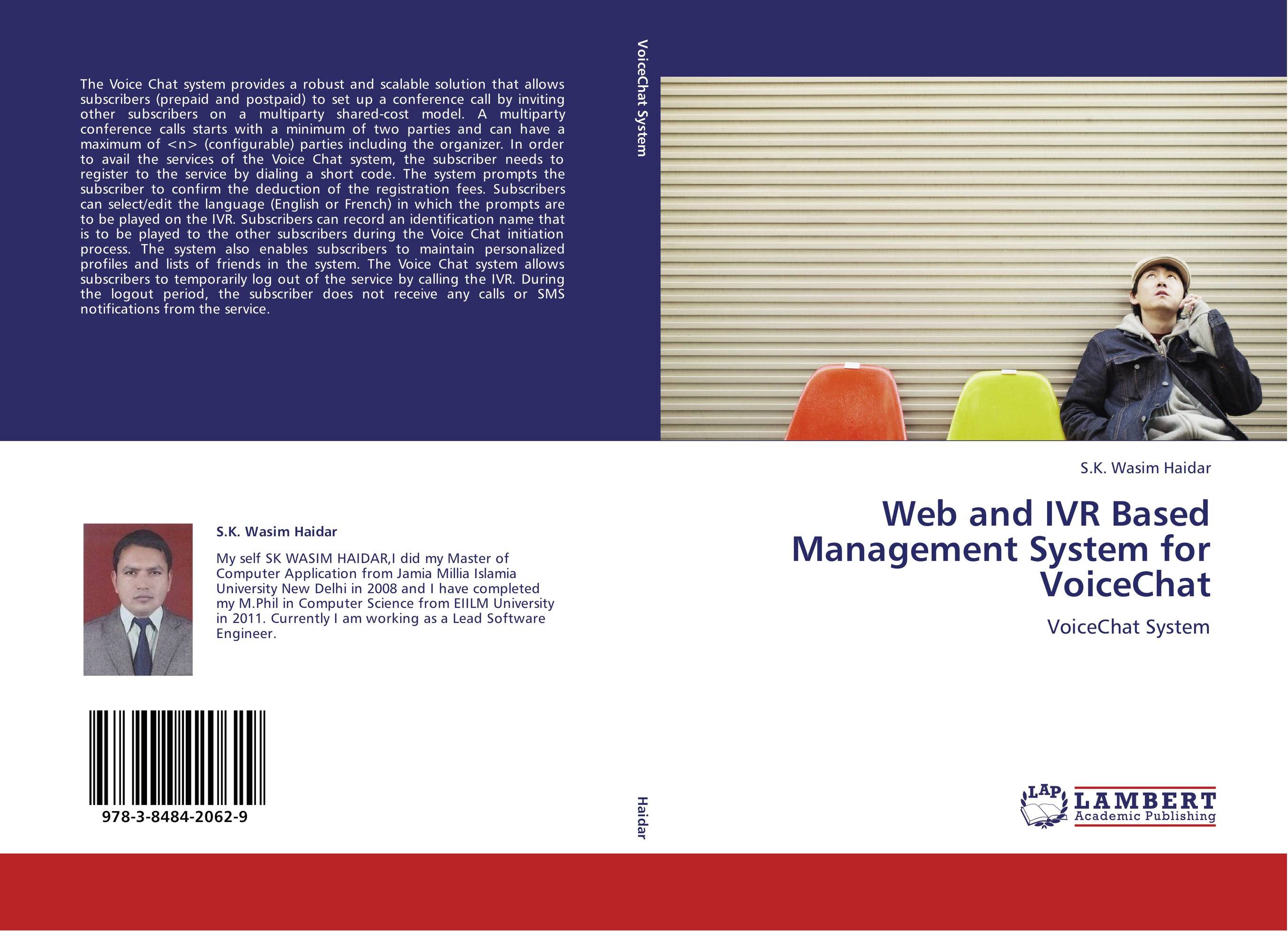 Web and IVR Based Management System for VoiceChat. VoiceChat System.