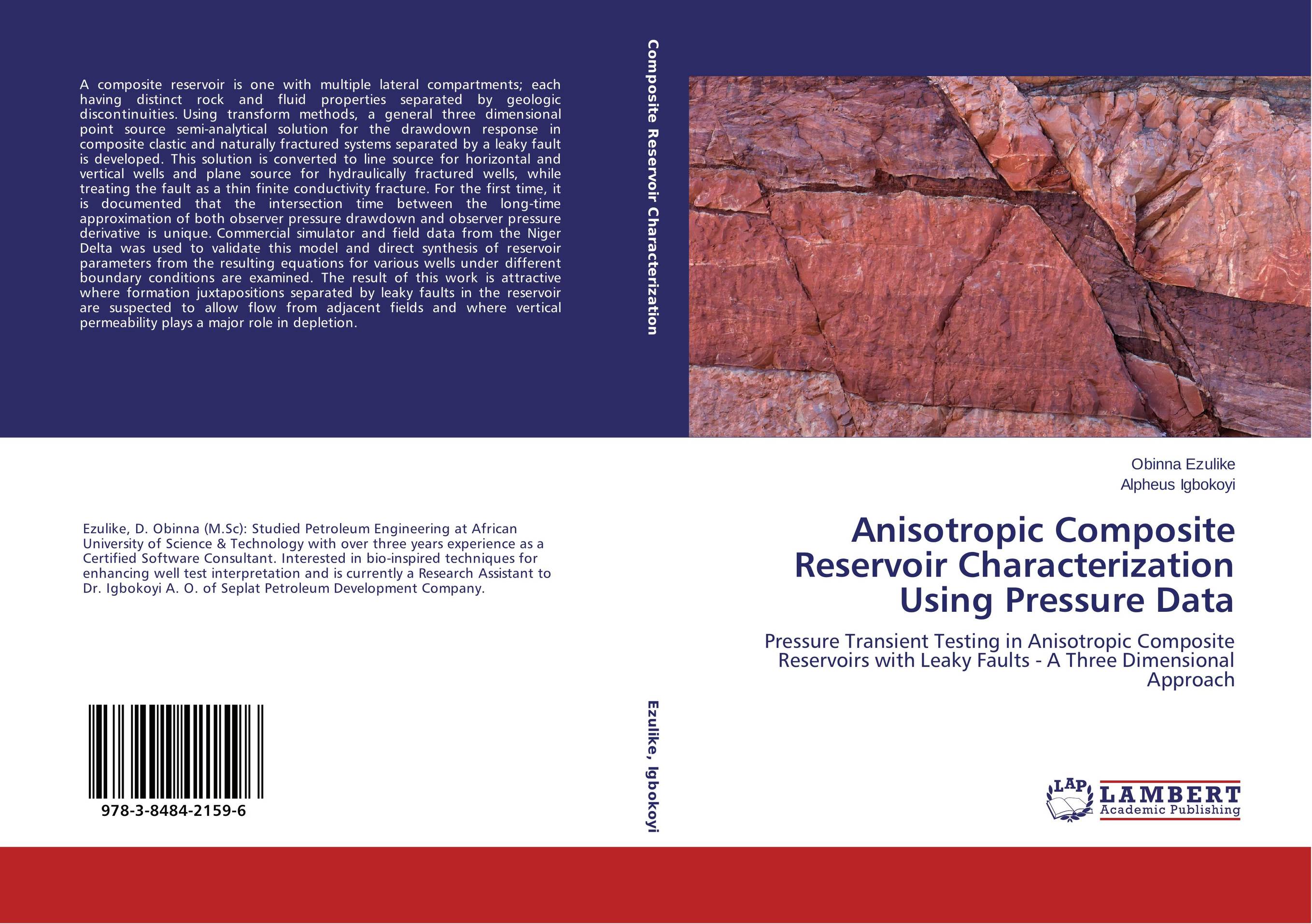 Anisotropic Composite Reservoir Characterization Using Pressure Data. Pressure Transient Testing in Anisotropic Composite Reservoirs with Leaky Faults - A Three Dimensional Approach.