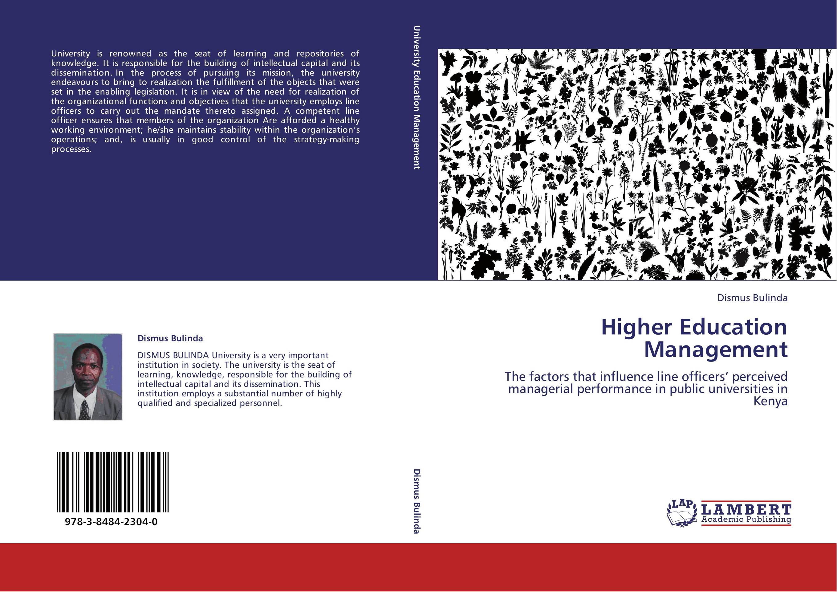 Higher Education Management. The factors that influence line officers’ perceived managerial performance in public universities in Kenya.