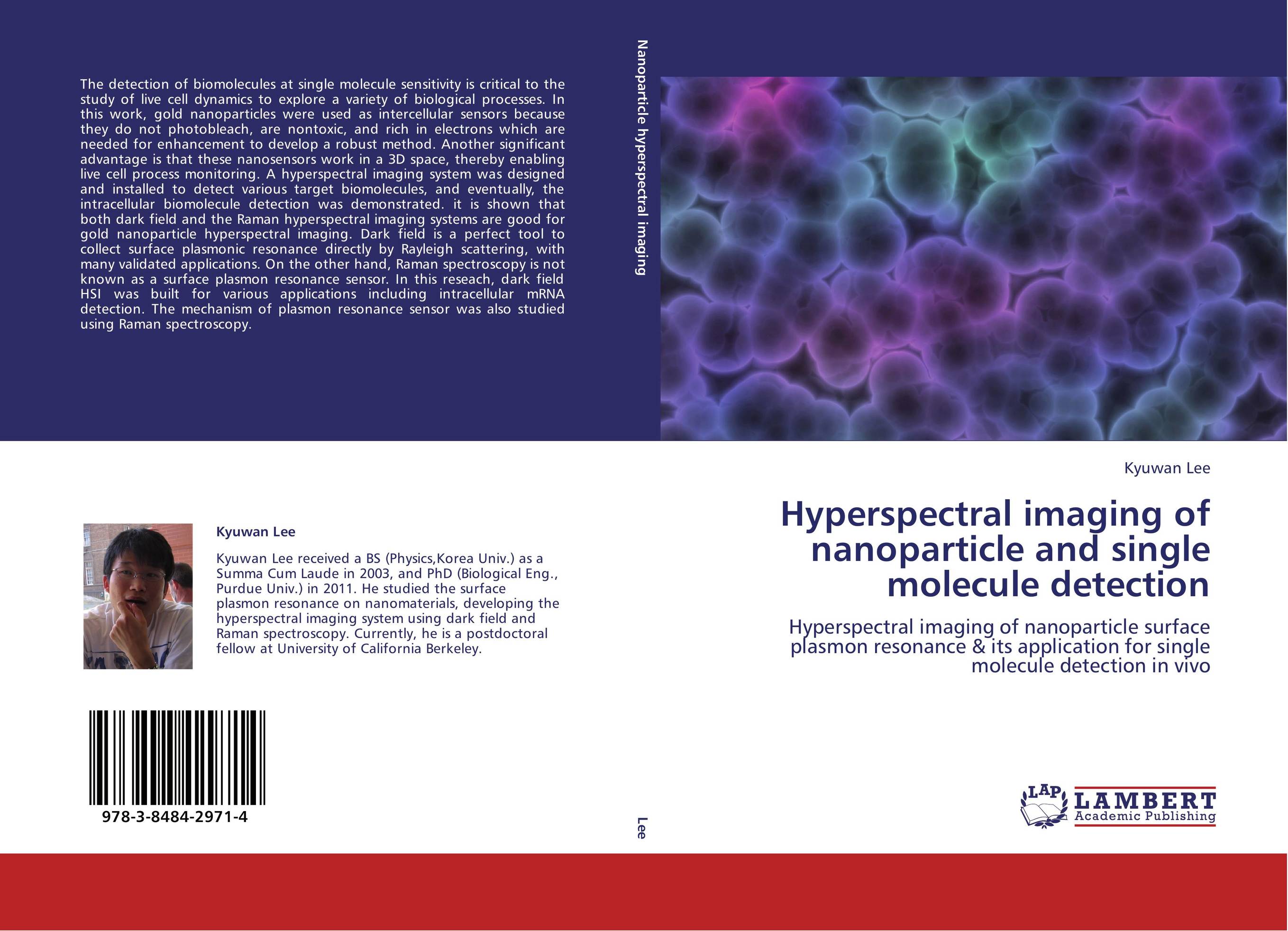 Hyperspectral imaging of nanoparticle and single molecule detection. Hyperspectral imaging of nanoparticle surface plasmon resonance &amp;amp; its application for single molecule detection in vivo.