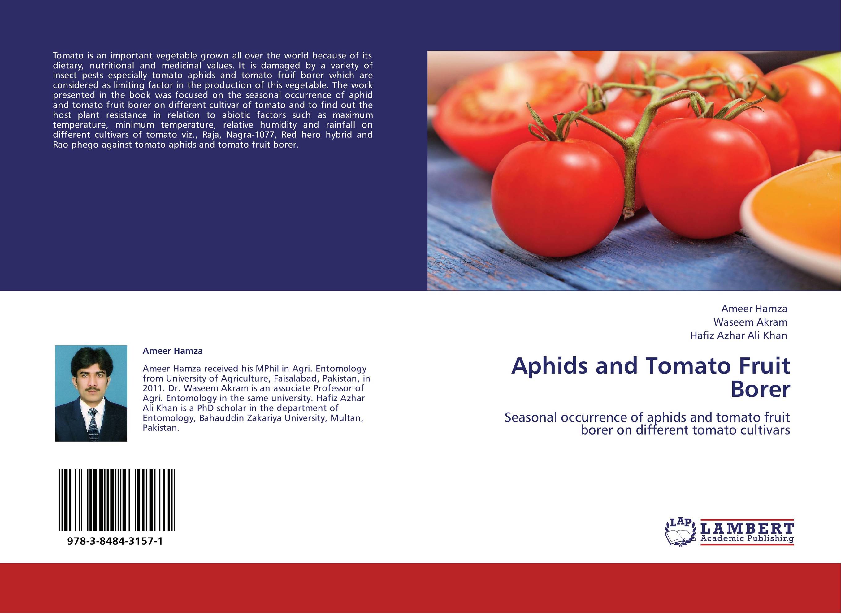 Aphids and Tomato Fruit Borer. Seasonal occurrence of aphids and tomato fruit borer on different tomato cultivars.