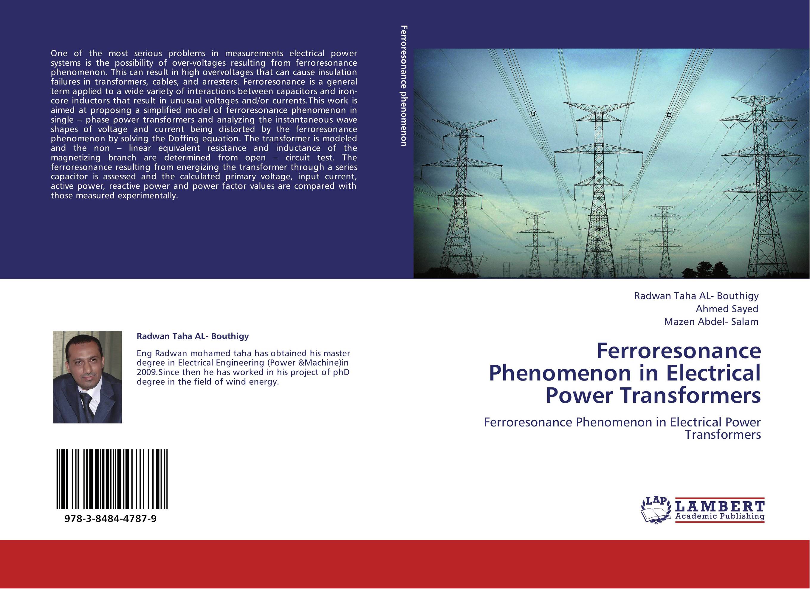 Ferroresonance Phenomenon in Electrical Power Transformers. Ferroresonance Phenomenon in Electrical Power Transformers.