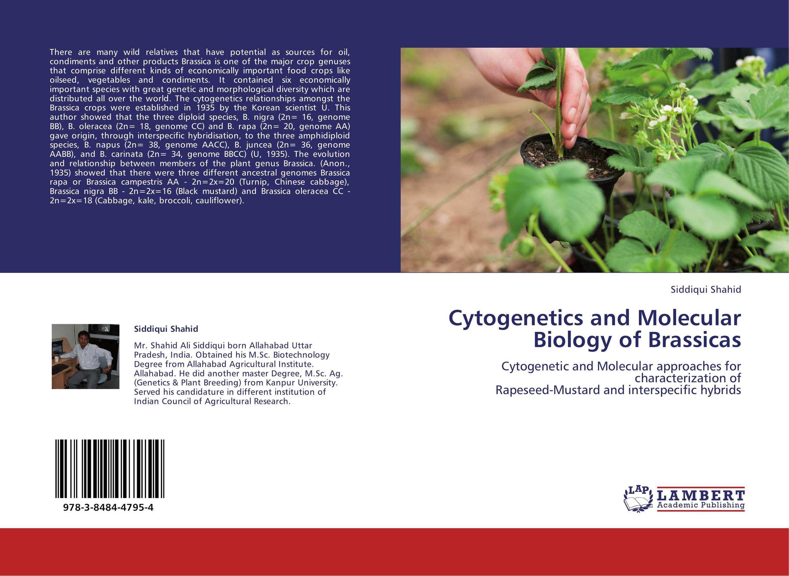 Cytogenetics and Molecular Biology of Brassicas. Cytogenetic and Molecular approaches for characterization of  Rapeseed-Mustard and interspecific hybrids.