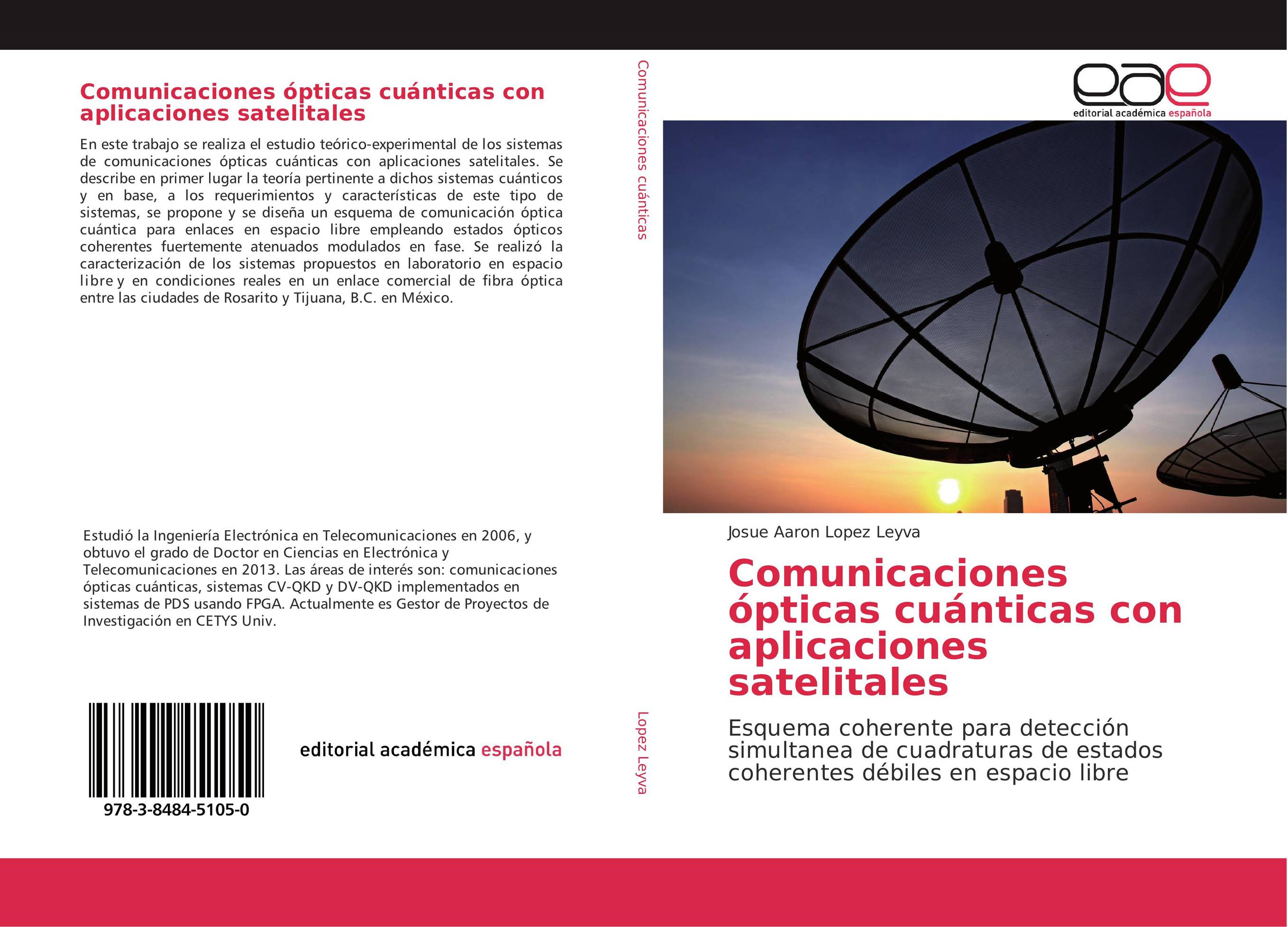 Comunicaciones ópticas cuánticas con aplicaciones satelitales