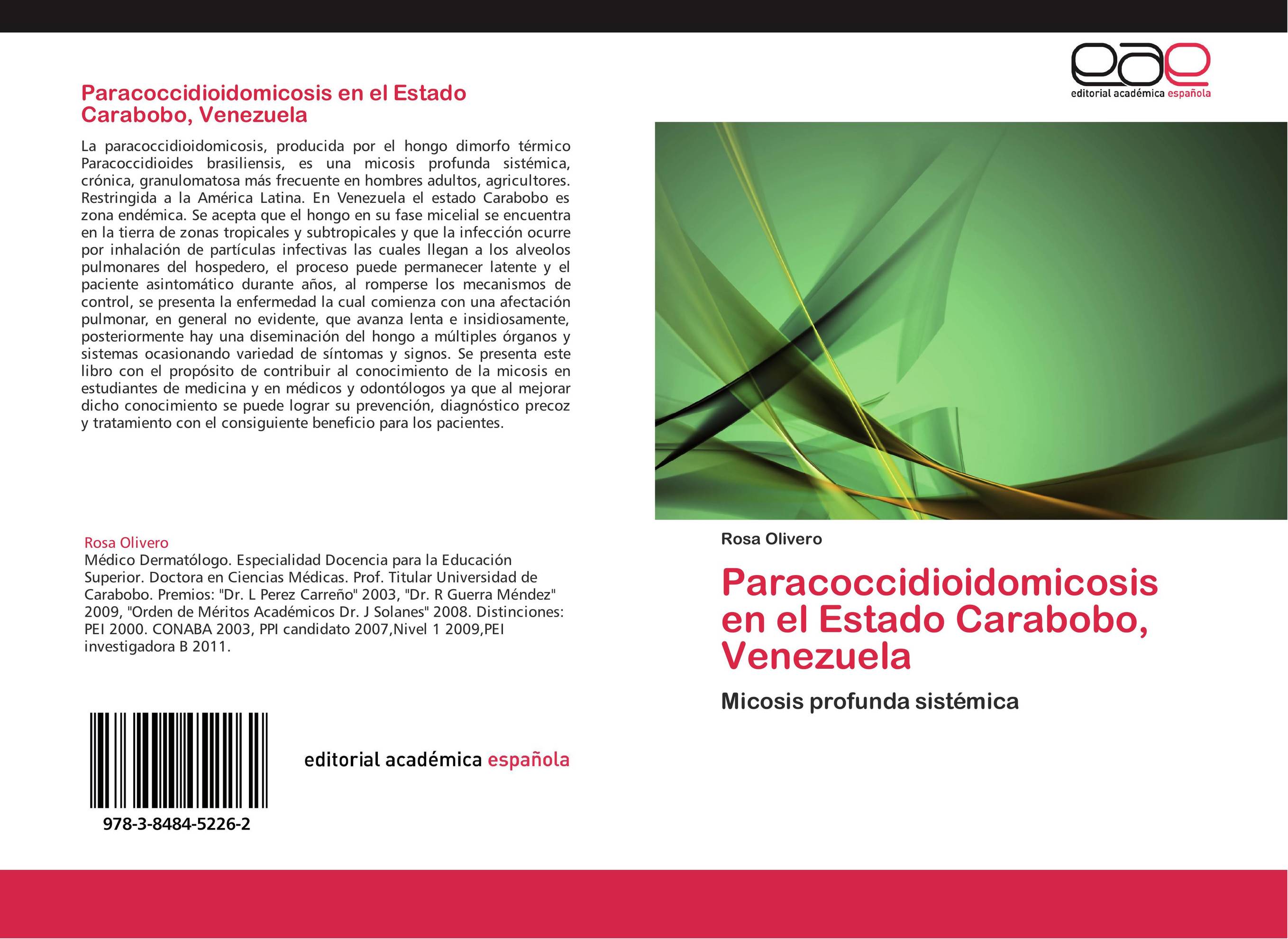 Paracoccidioidomicosis en el Estado Carabobo, Venezuela