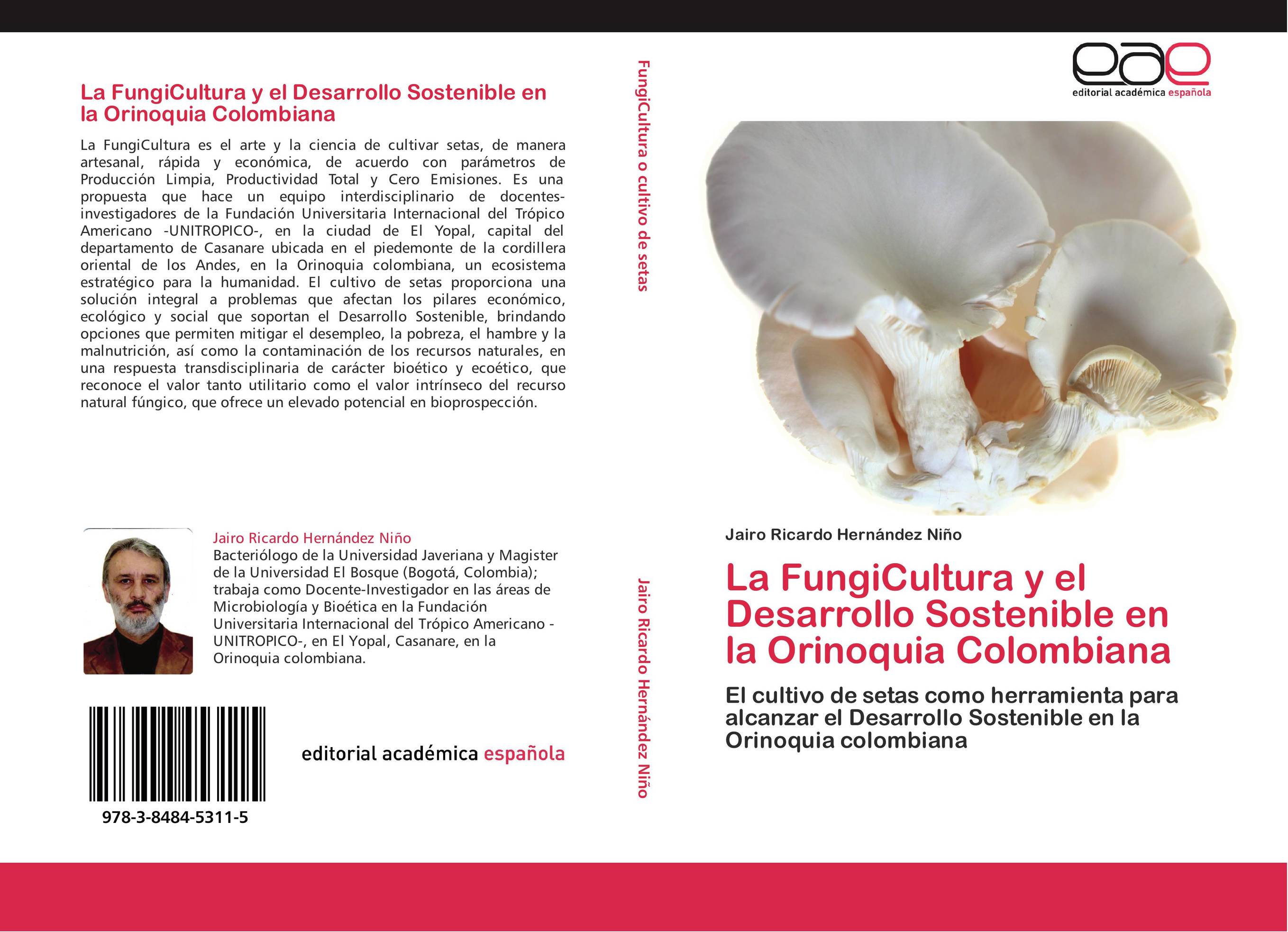 La FungiCultura y el Desarrollo Sostenible en la Orinoquia Colombiana