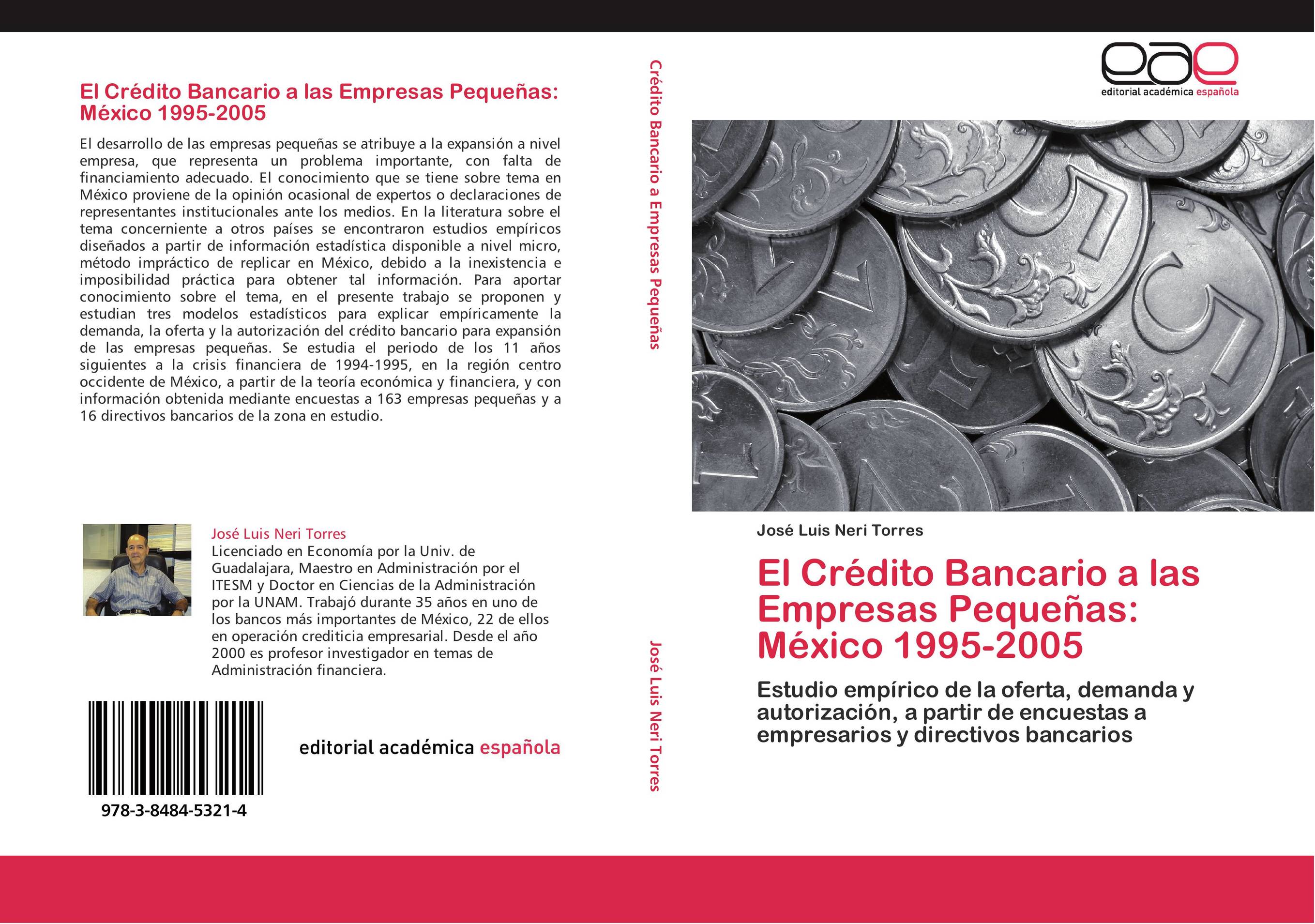 El Crédito Bancario a las Empresas Pequeñas: México 1995-2005