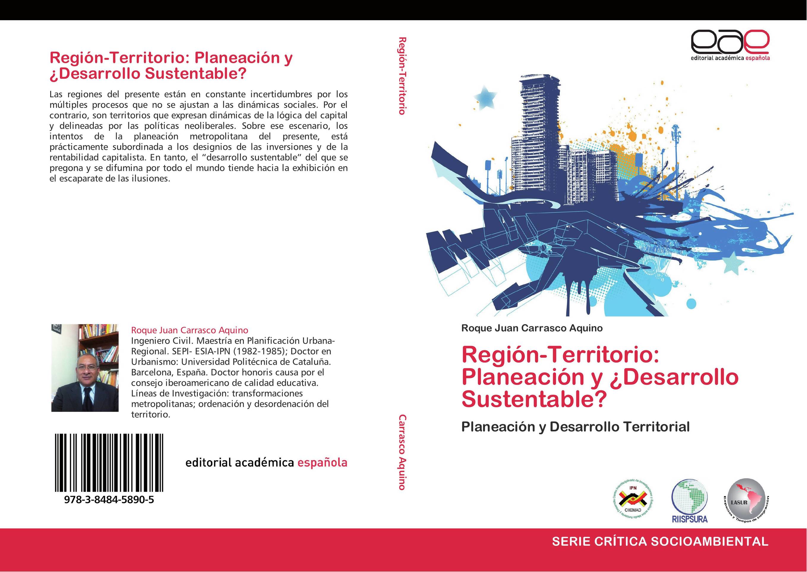 Región-Territorio: Planeación y ¿Desarrollo Sustentable?