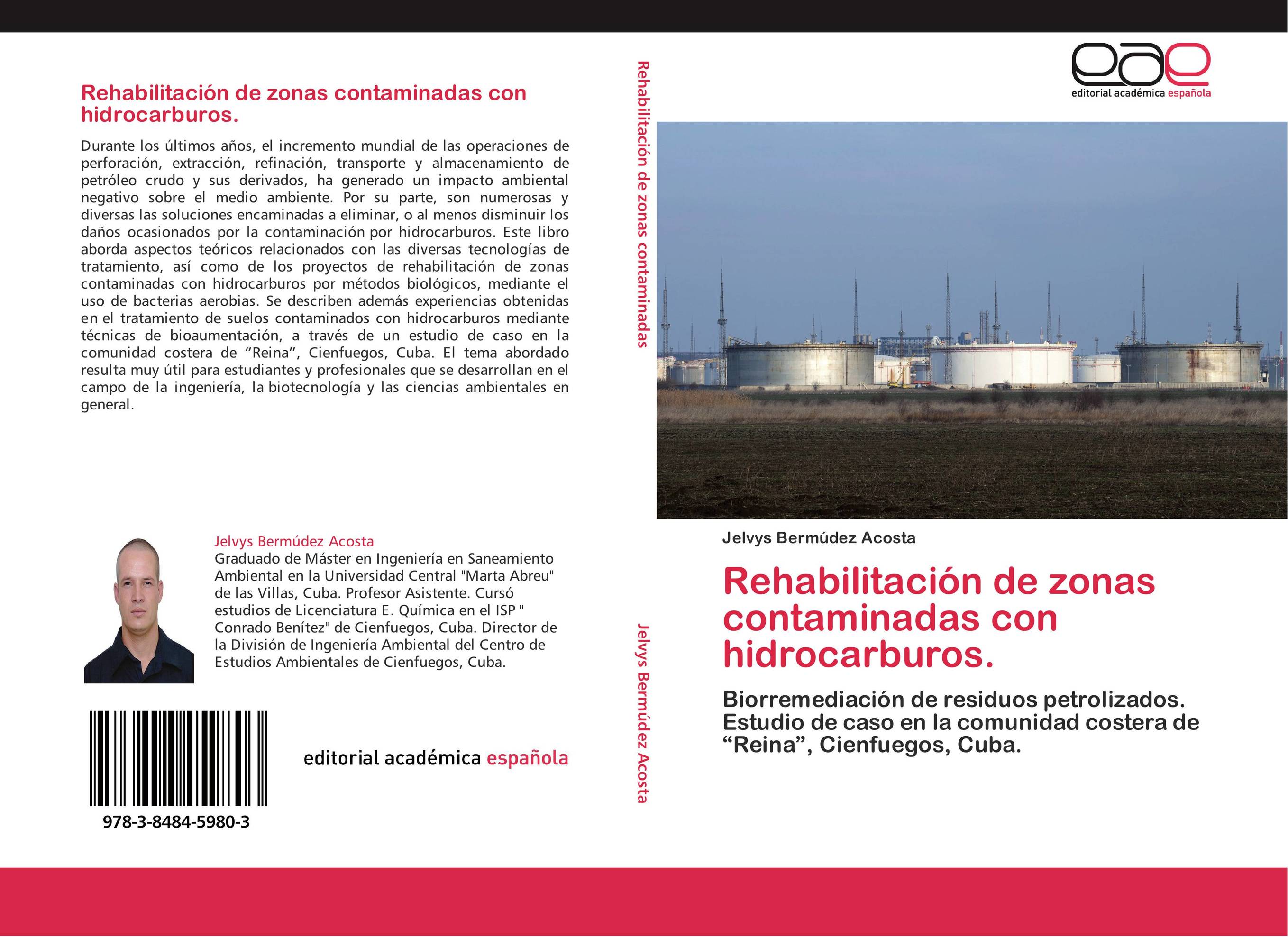 Rehabilitación de zonas contaminadas con hidrocarburos.
