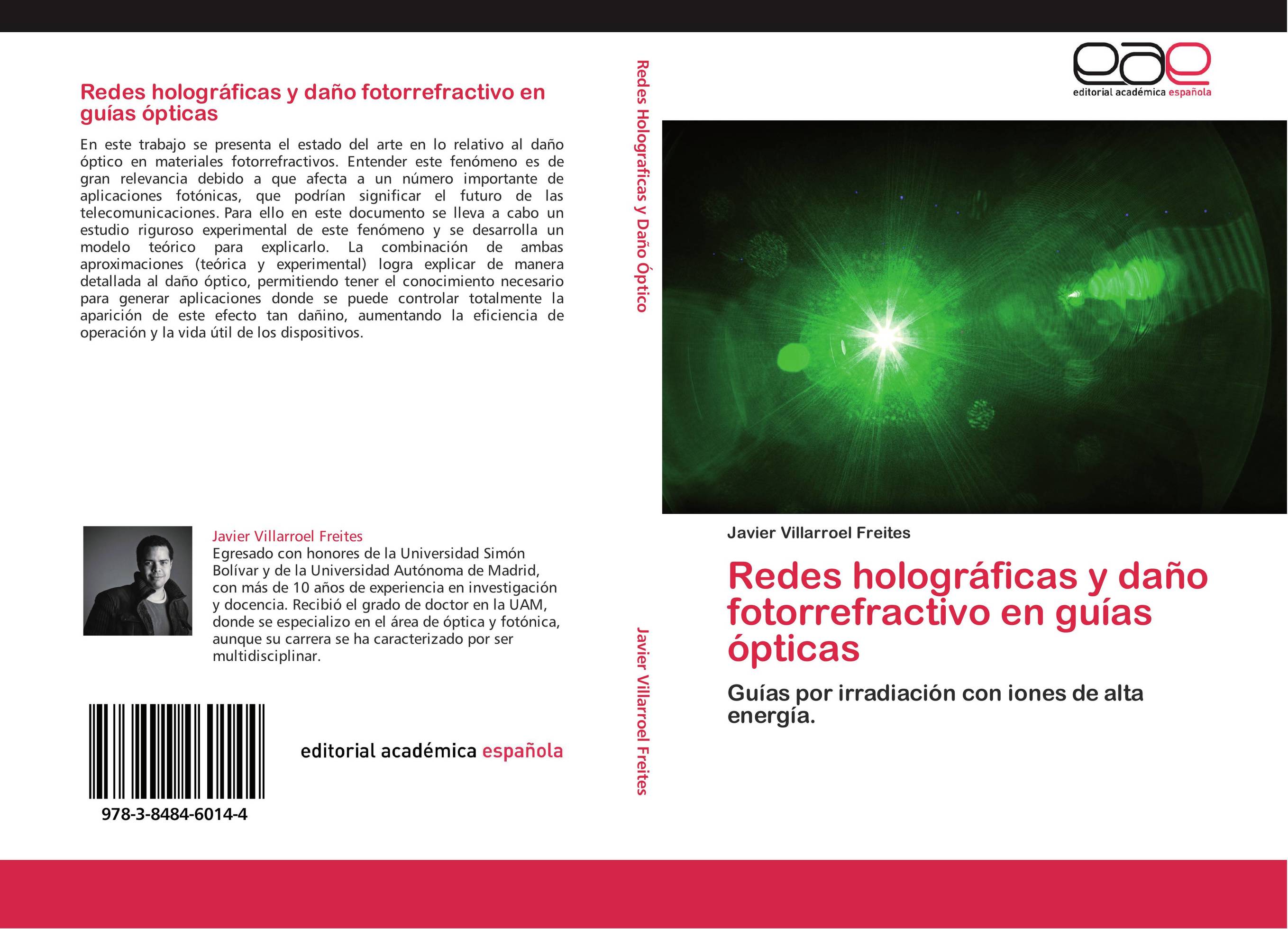 Redes holográficas y daño fotorrefractivo en guías ópticas
