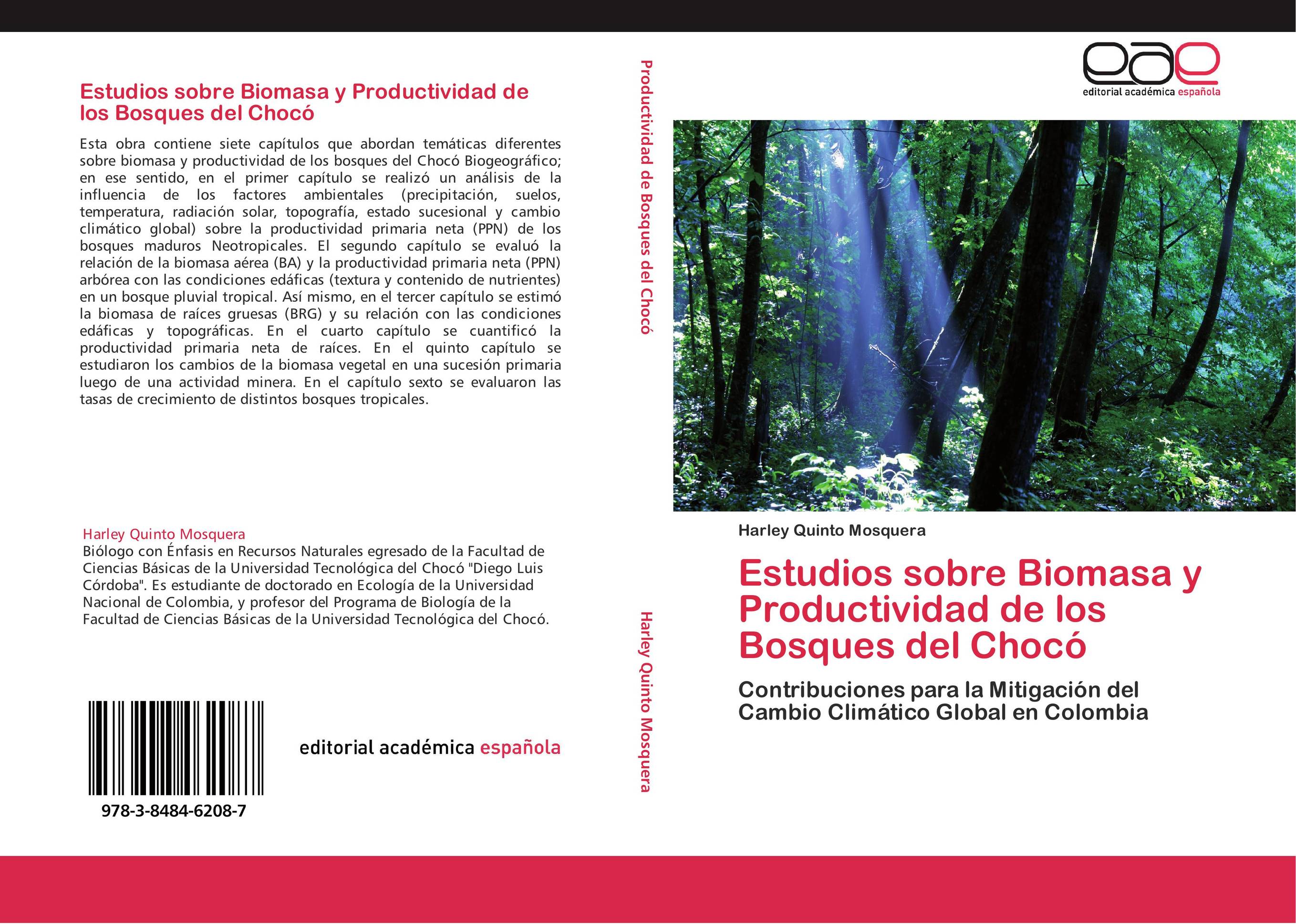 Estudios sobre Biomasa y Productividad de los Bosques del Chocó