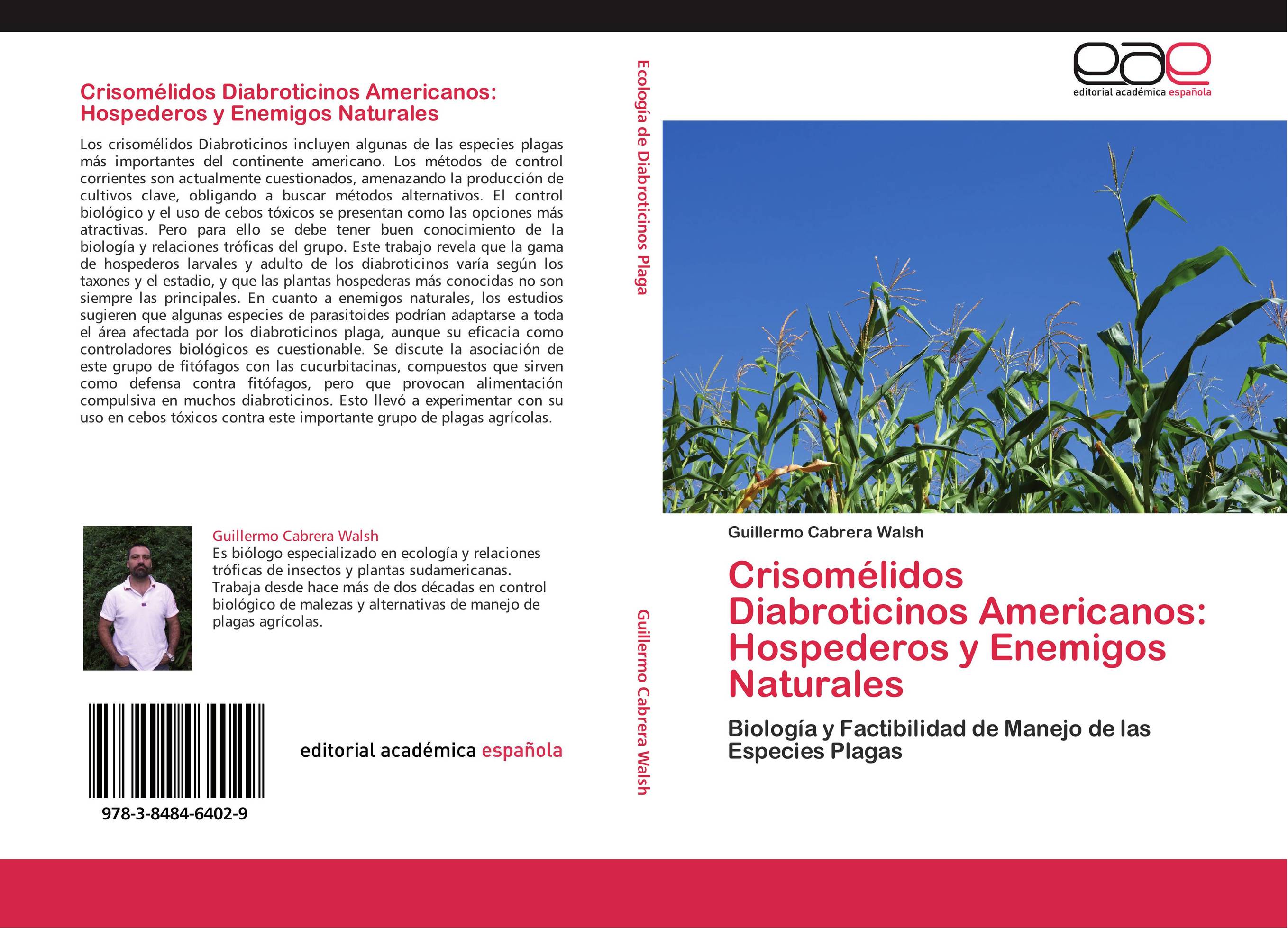 Crisomélidos Diabroticinos Americanos: Hospederos y Enemigos Naturales