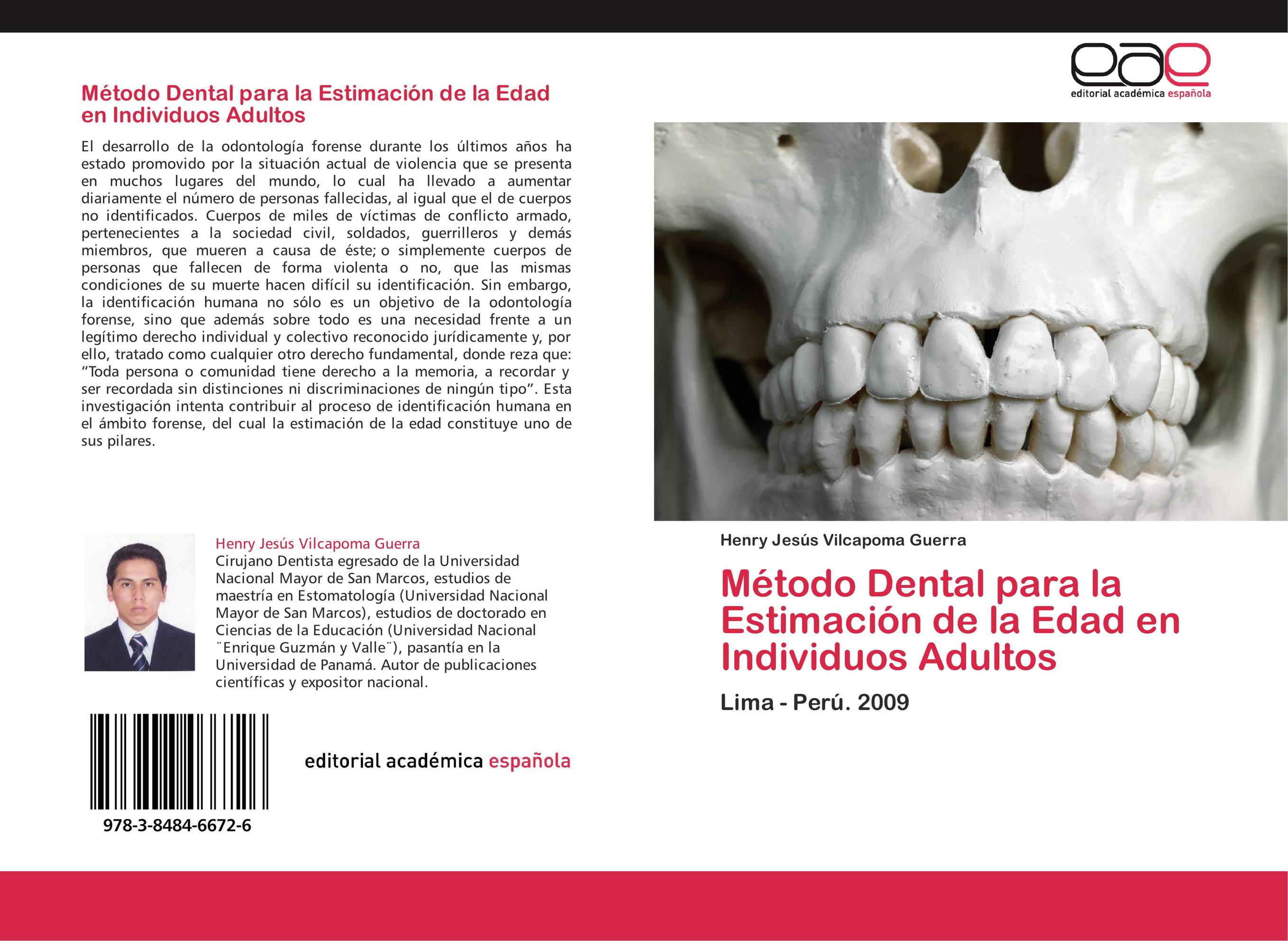 Método Dental para la Estimación de la Edad en Individuos Adultos