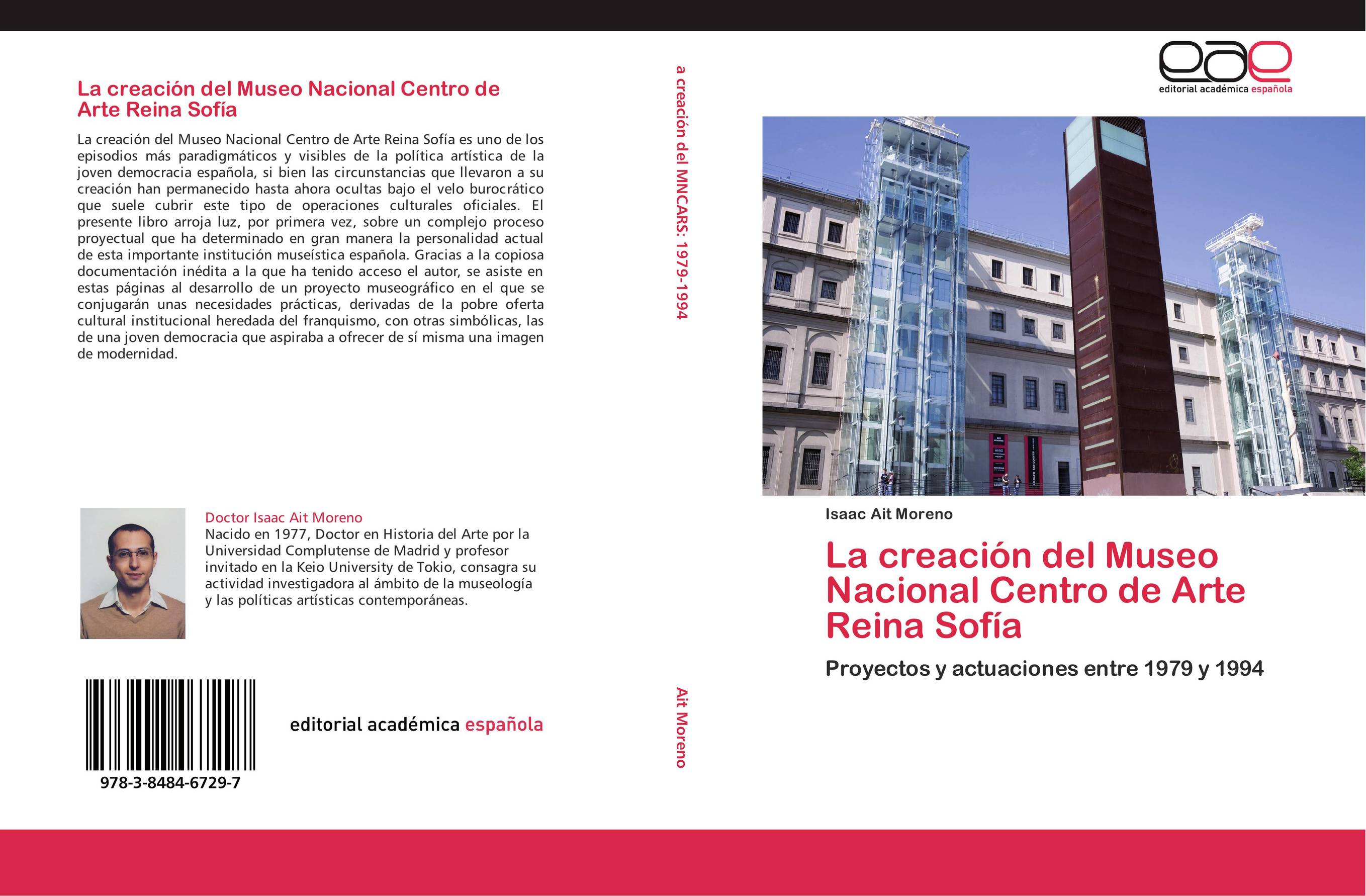 La creación del Museo Nacional Centro de Arte Reina Sofía