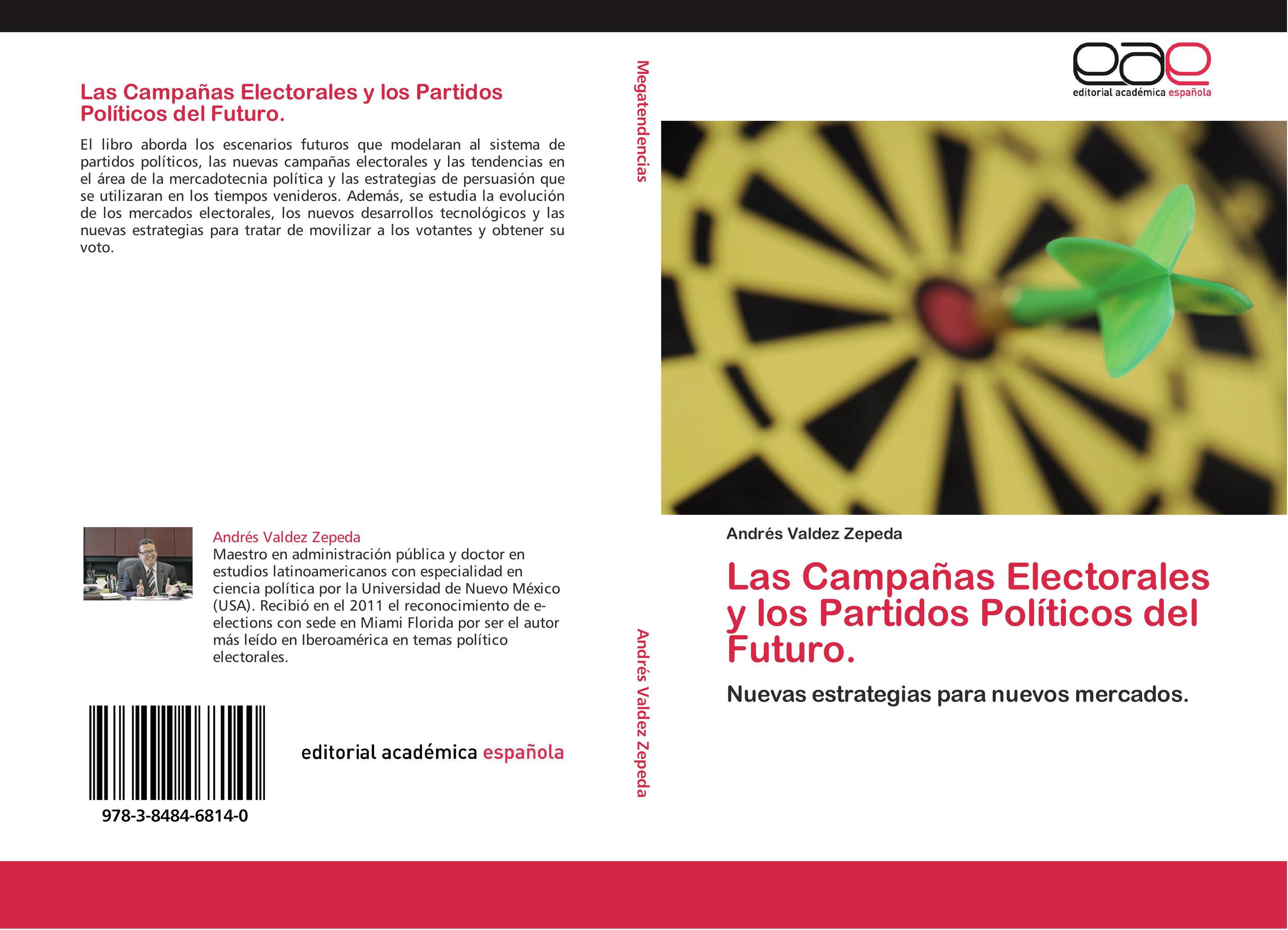 Las Campañas Electorales y los Partidos Políticos del Futuro.