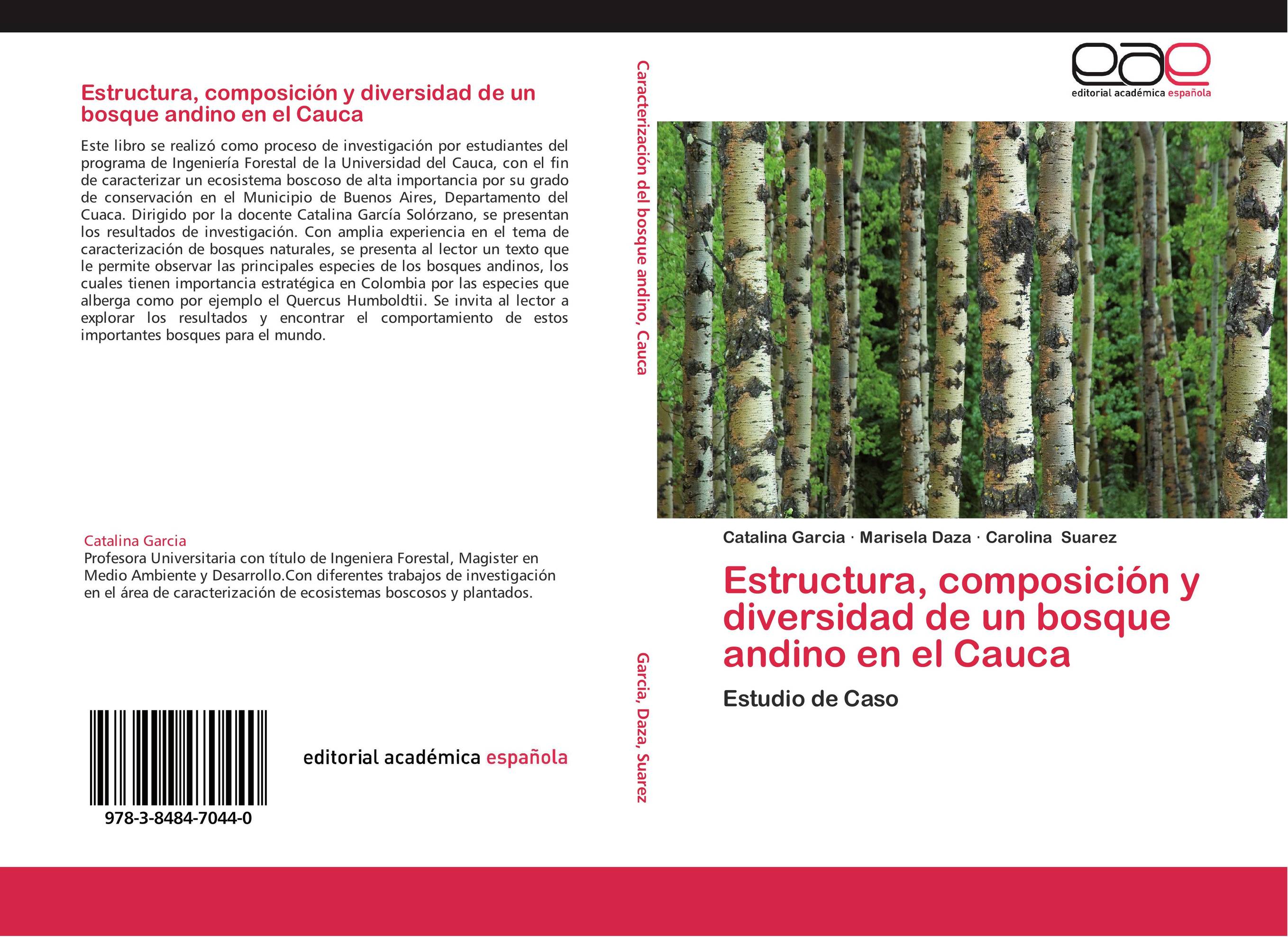 Estructura, composición y diversidad de un bosque andino en el Cauca