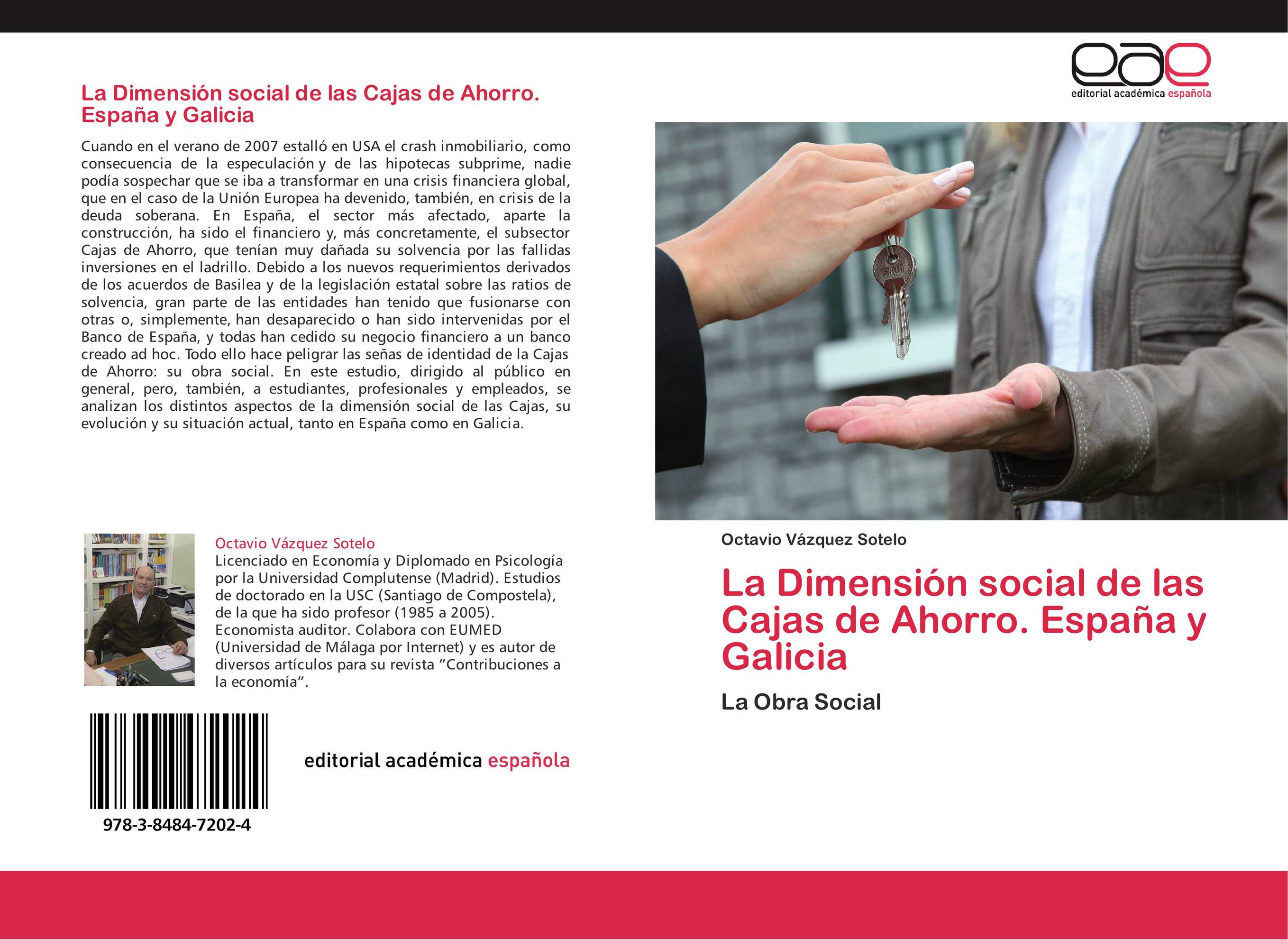 La Dimensión social de las Cajas de Ahorro. España y Galicia