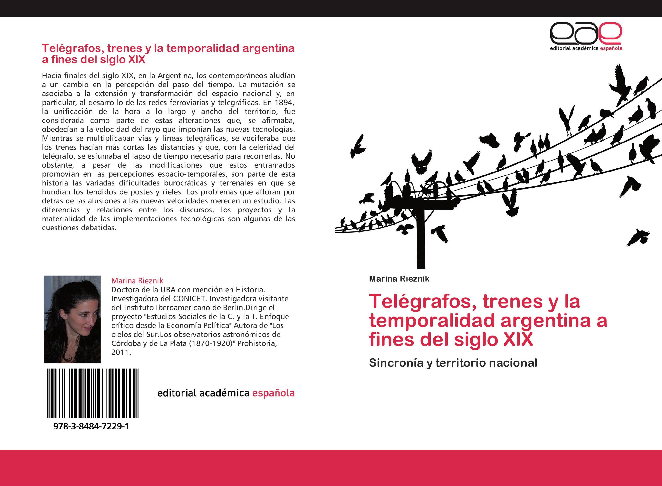 Telégrafos, trenes y la temporalidad argentina a fines del siglo XIX