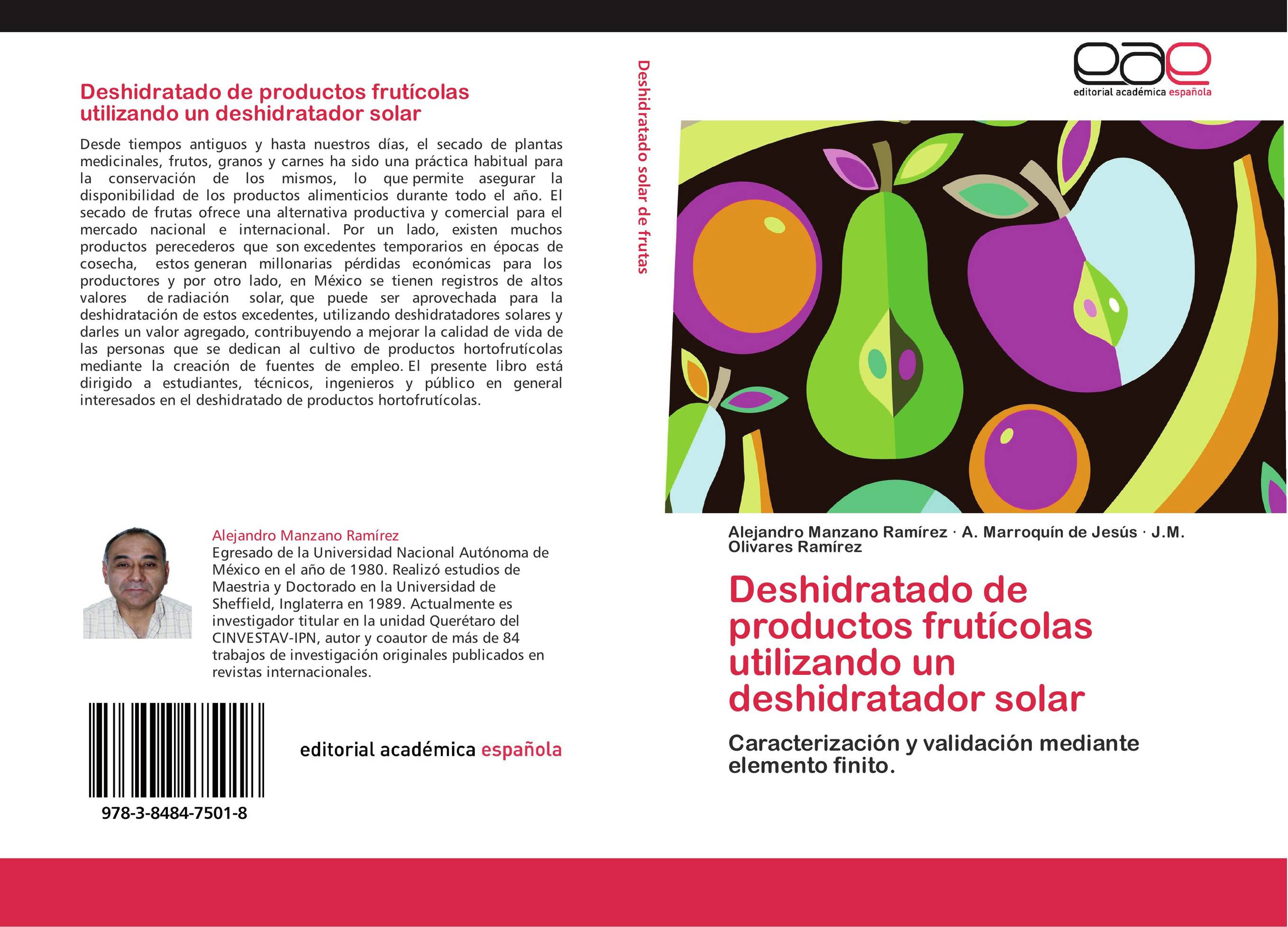 Deshidratado de productos frutícolas utilizando un deshidratador solar
