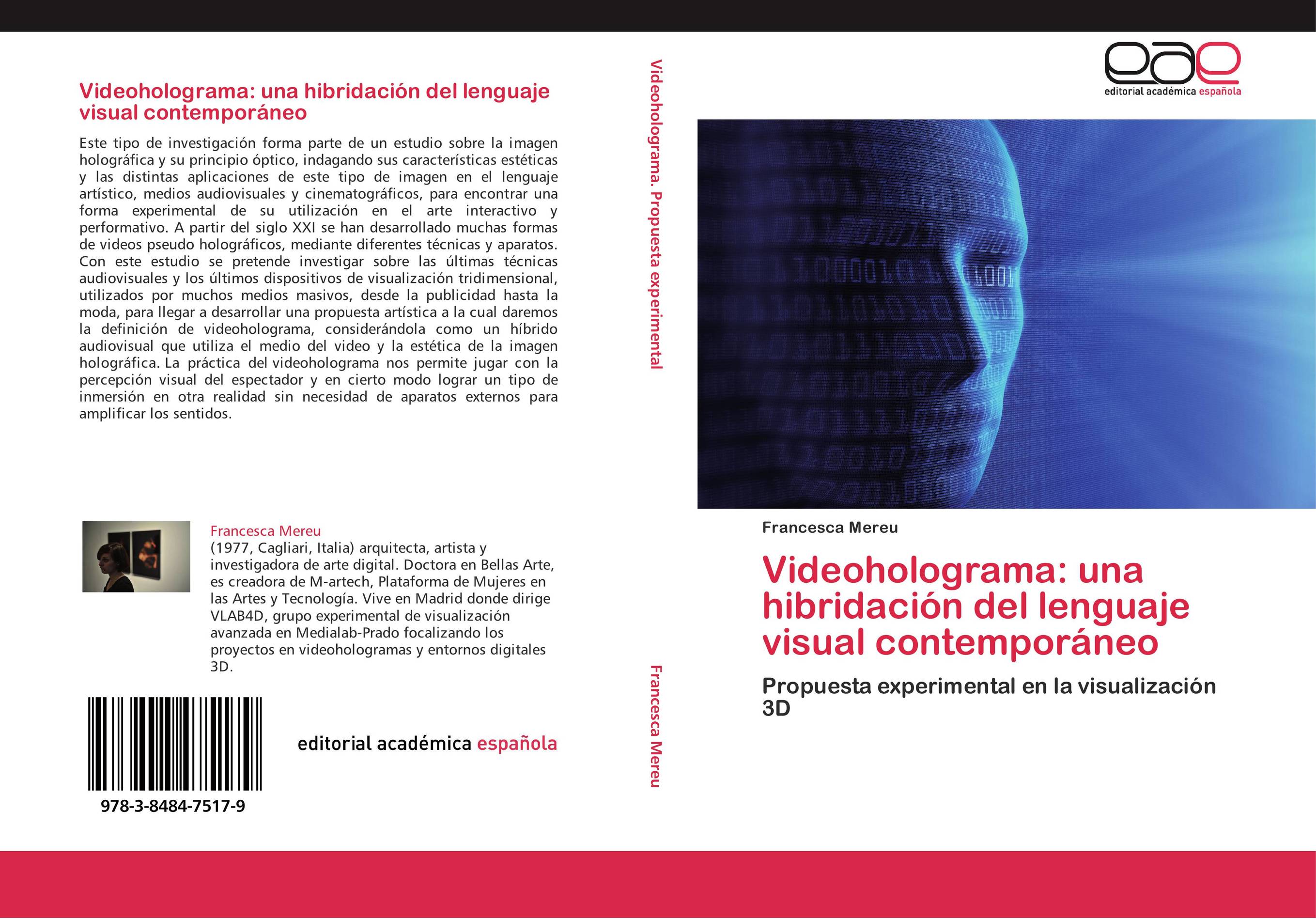 Videoholograma: una hibridación del lenguaje visual contemporáneo