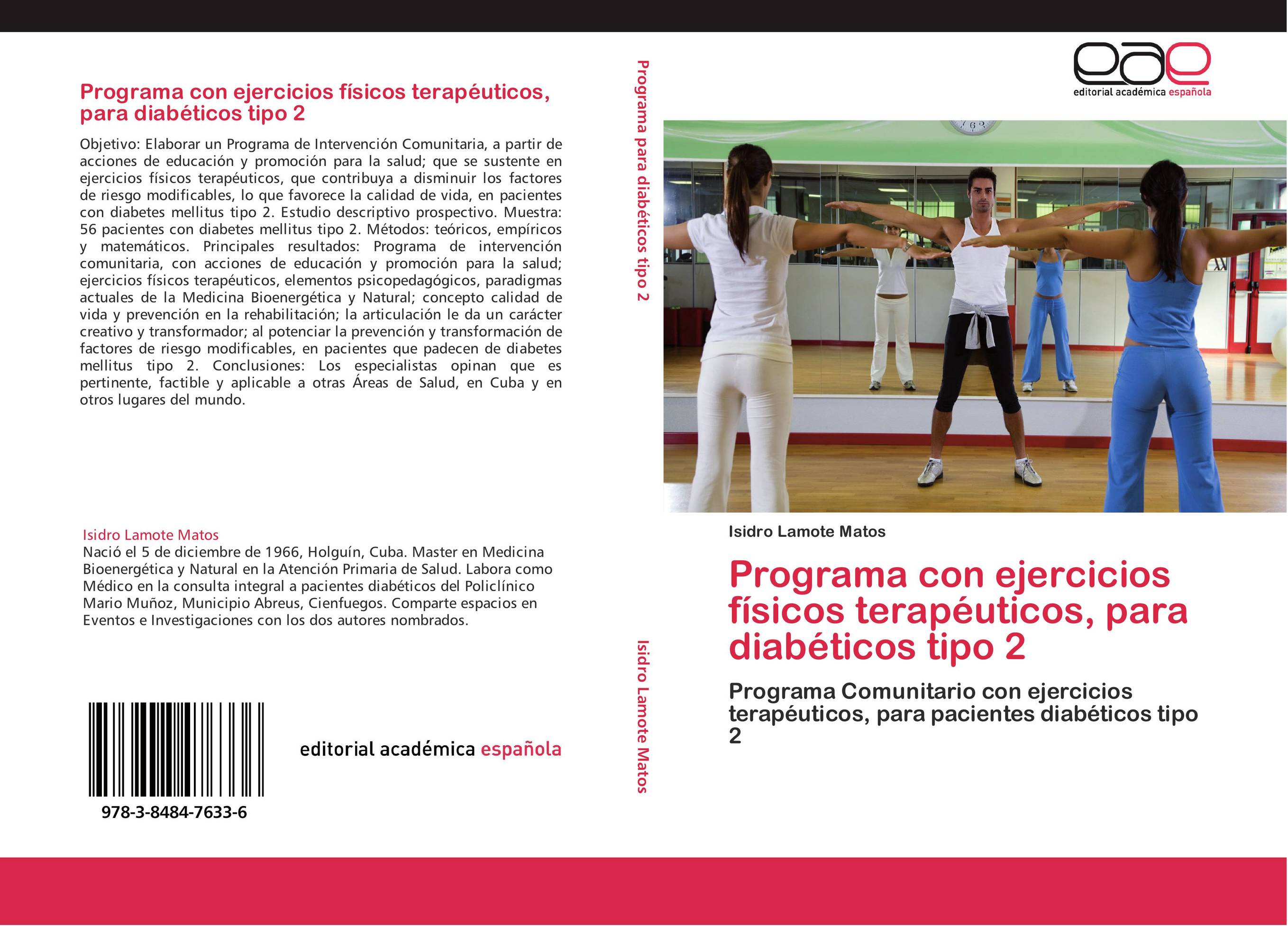 Programa  con ejercicios físicos terapéuticos, para  diabéticos tipo 2
