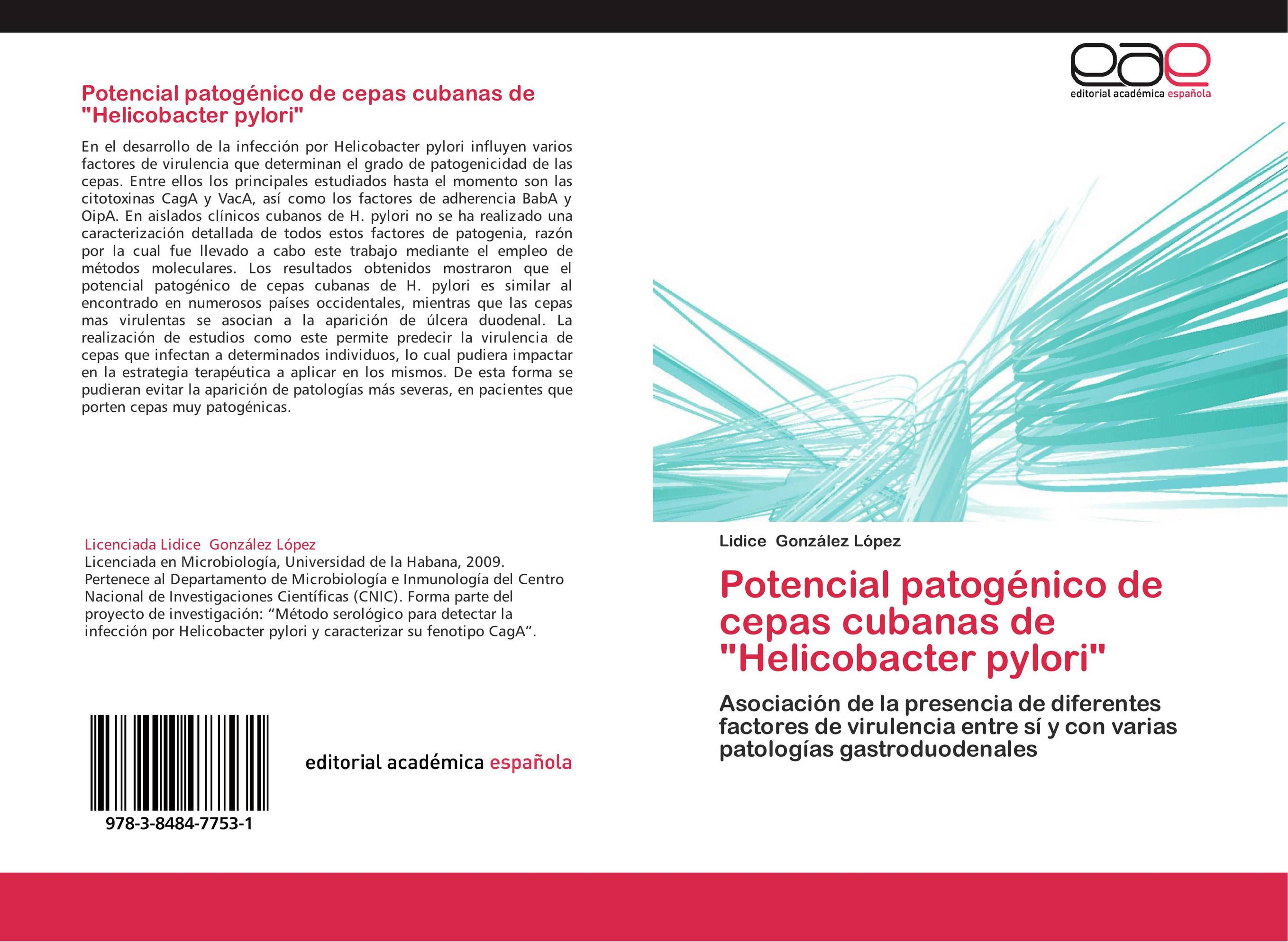 Potencial patogénico de cepas cubanas de "Helicobacter pylori"