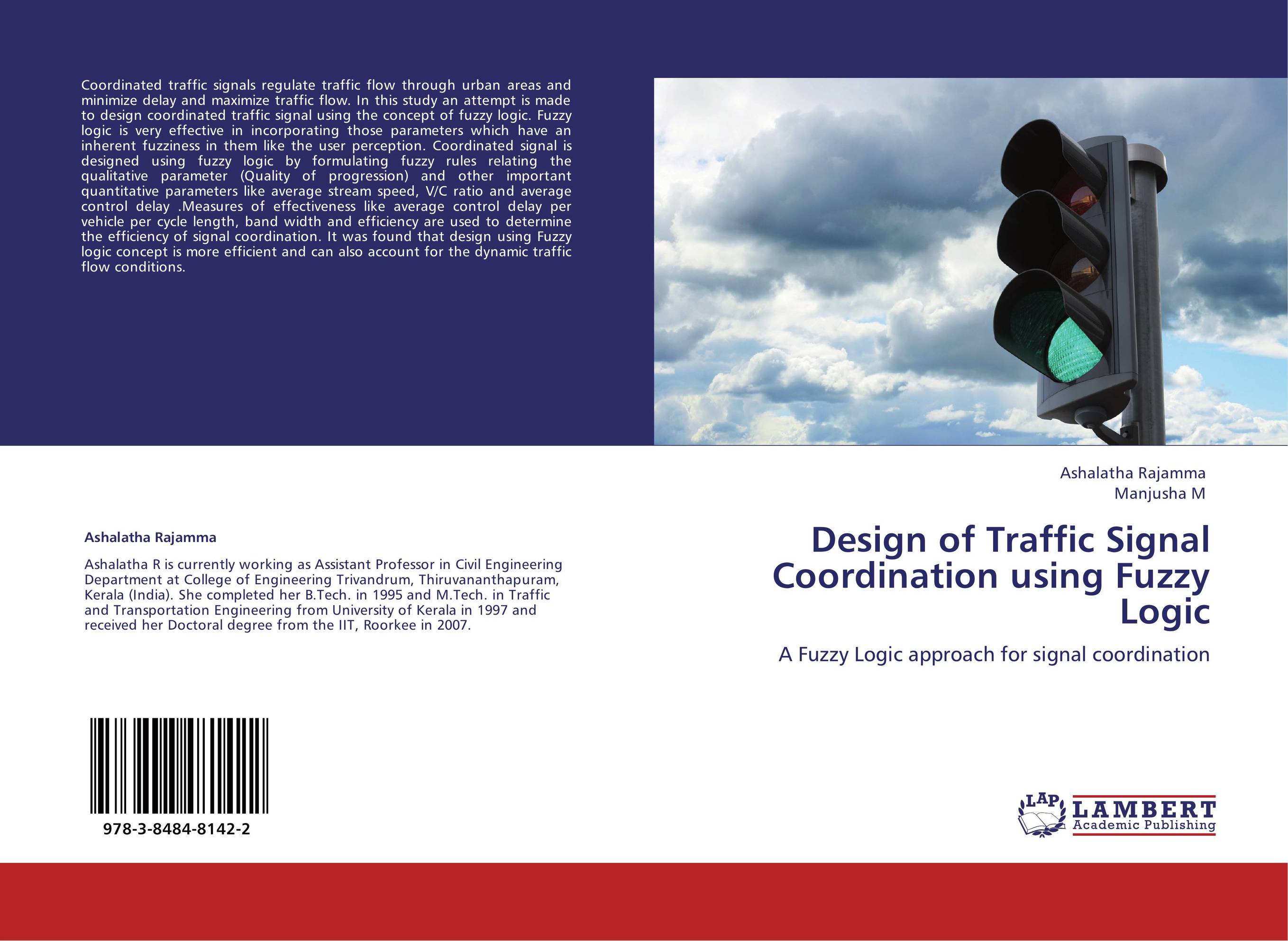Design of Traffic Signal Coordination using Fuzzy Logic. A Fuzzy Logic approach for signal coordination.