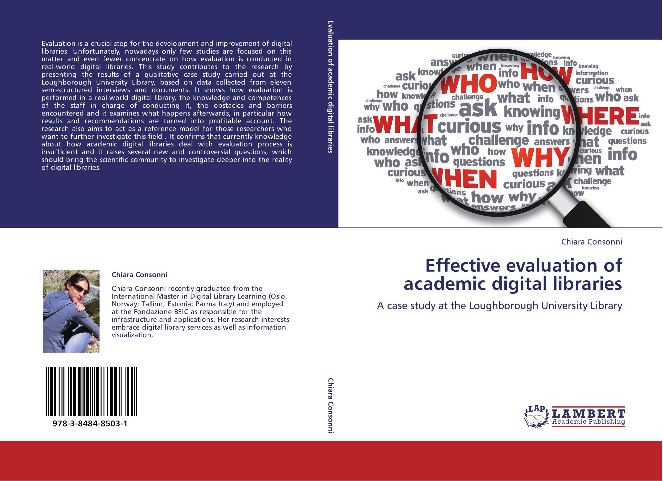 Effective evaluation of academic digital libraries. A case study at the Loughborough University Library.