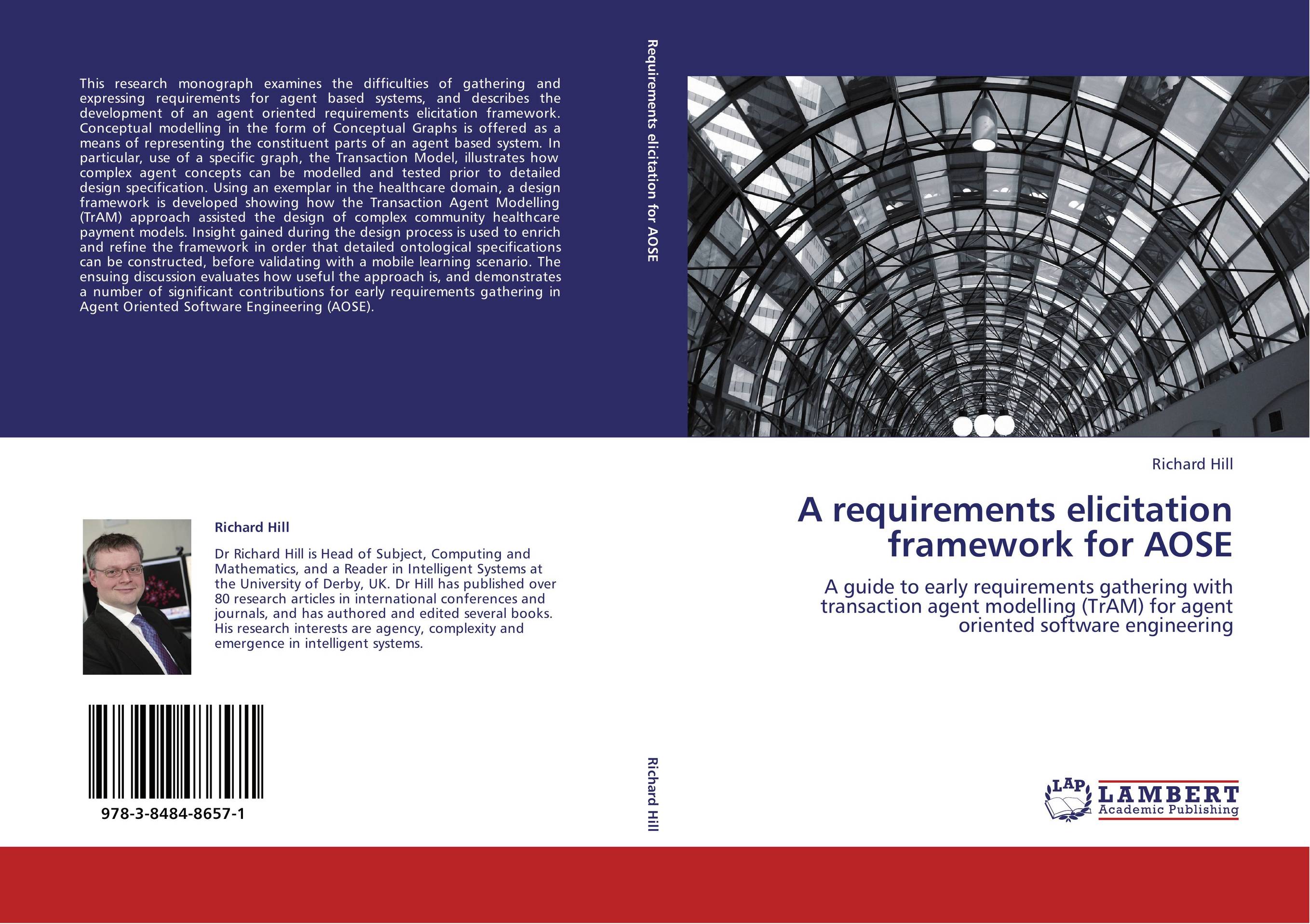 A requirements elicitation framework for AOSE. A guide to early requirements gathering with transaction agent modelling (TrAM) for agent oriented software engineering.