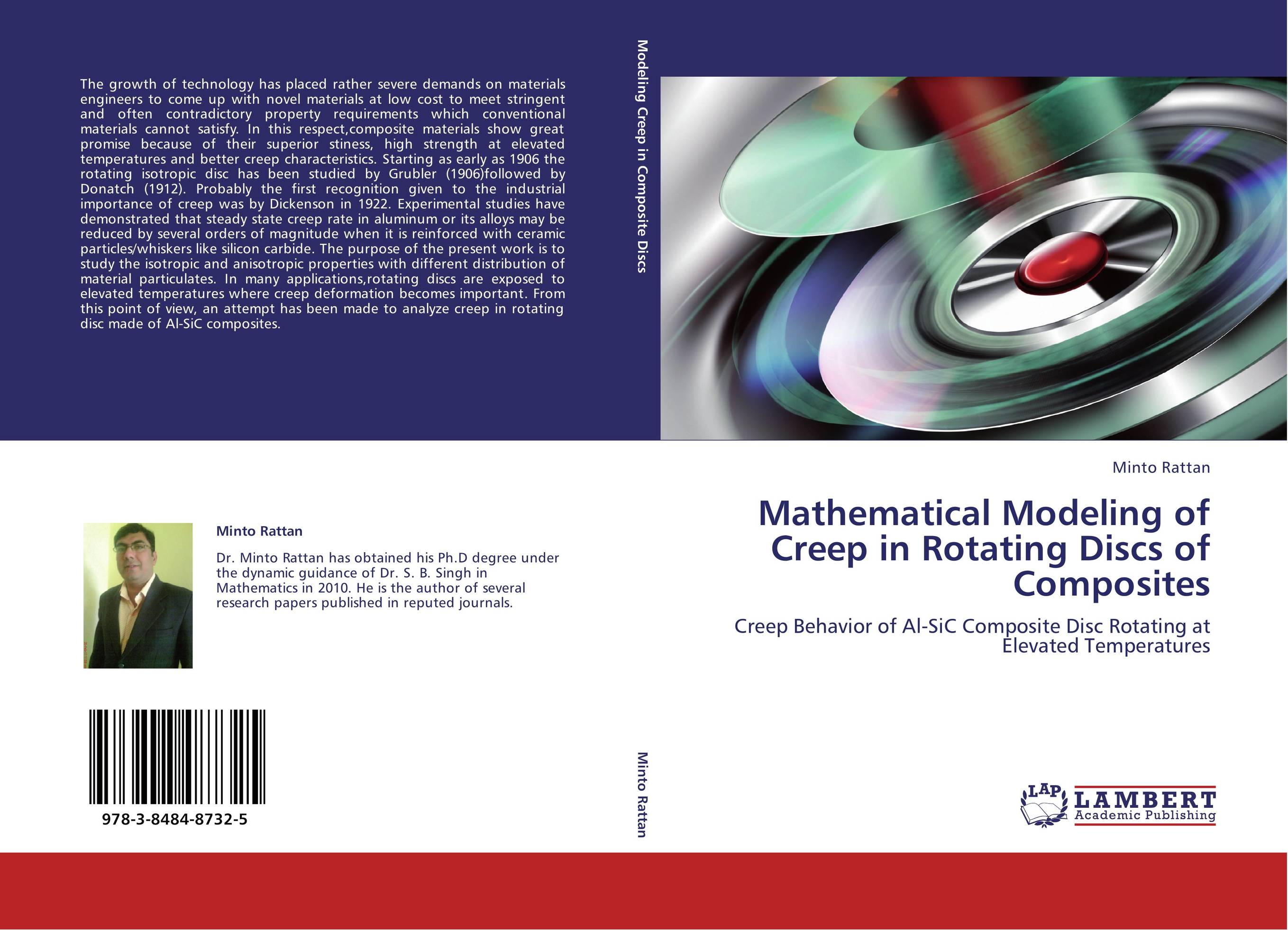 Mathematical Modeling of Creep in Rotating Discs of Composites. Creep Behavior of Al-SiC Composite Disc Rotating at Elevated Temperatures.