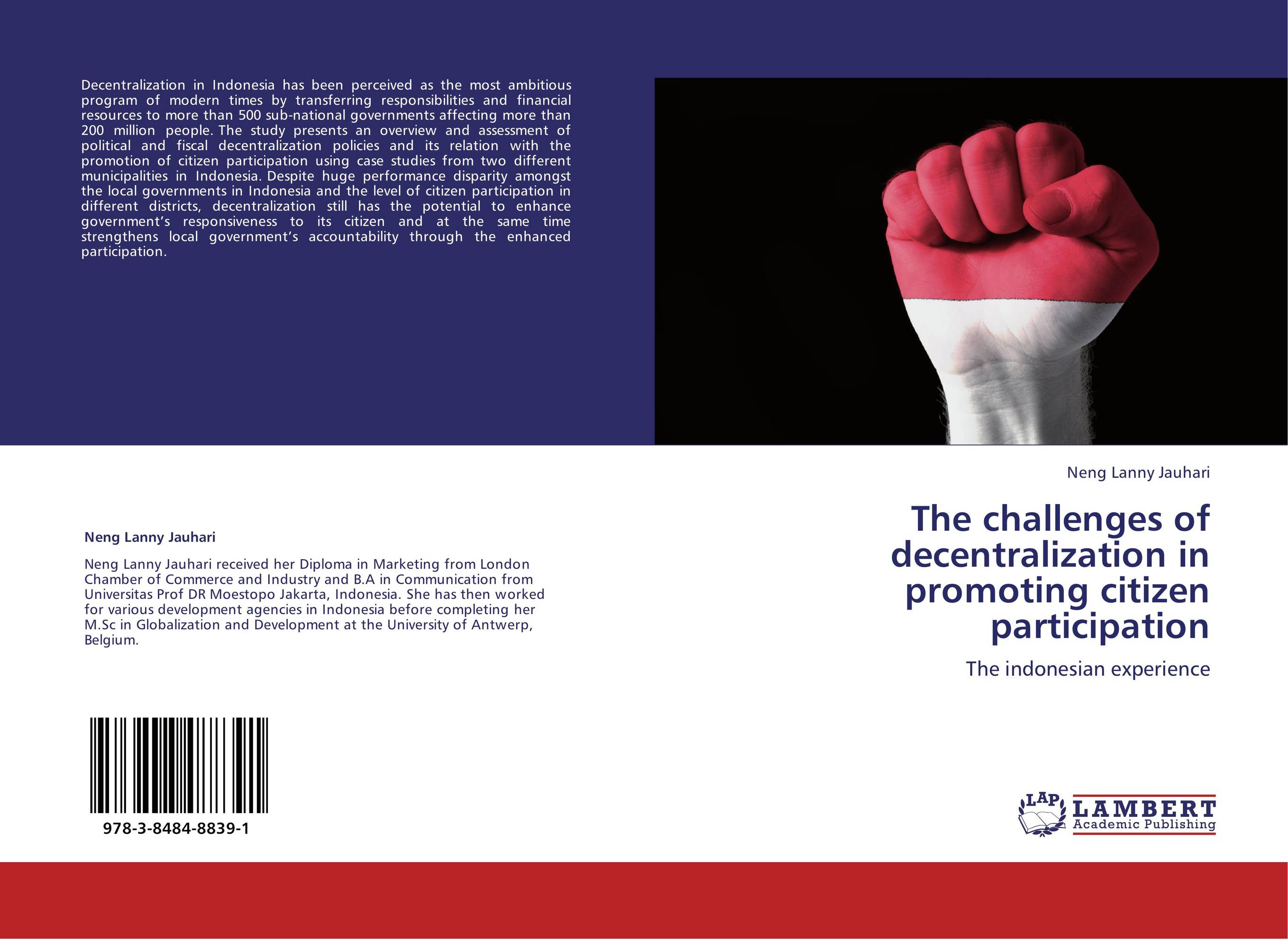 The challenges of decentralization in promoting citizen participation. The indonesian experience.