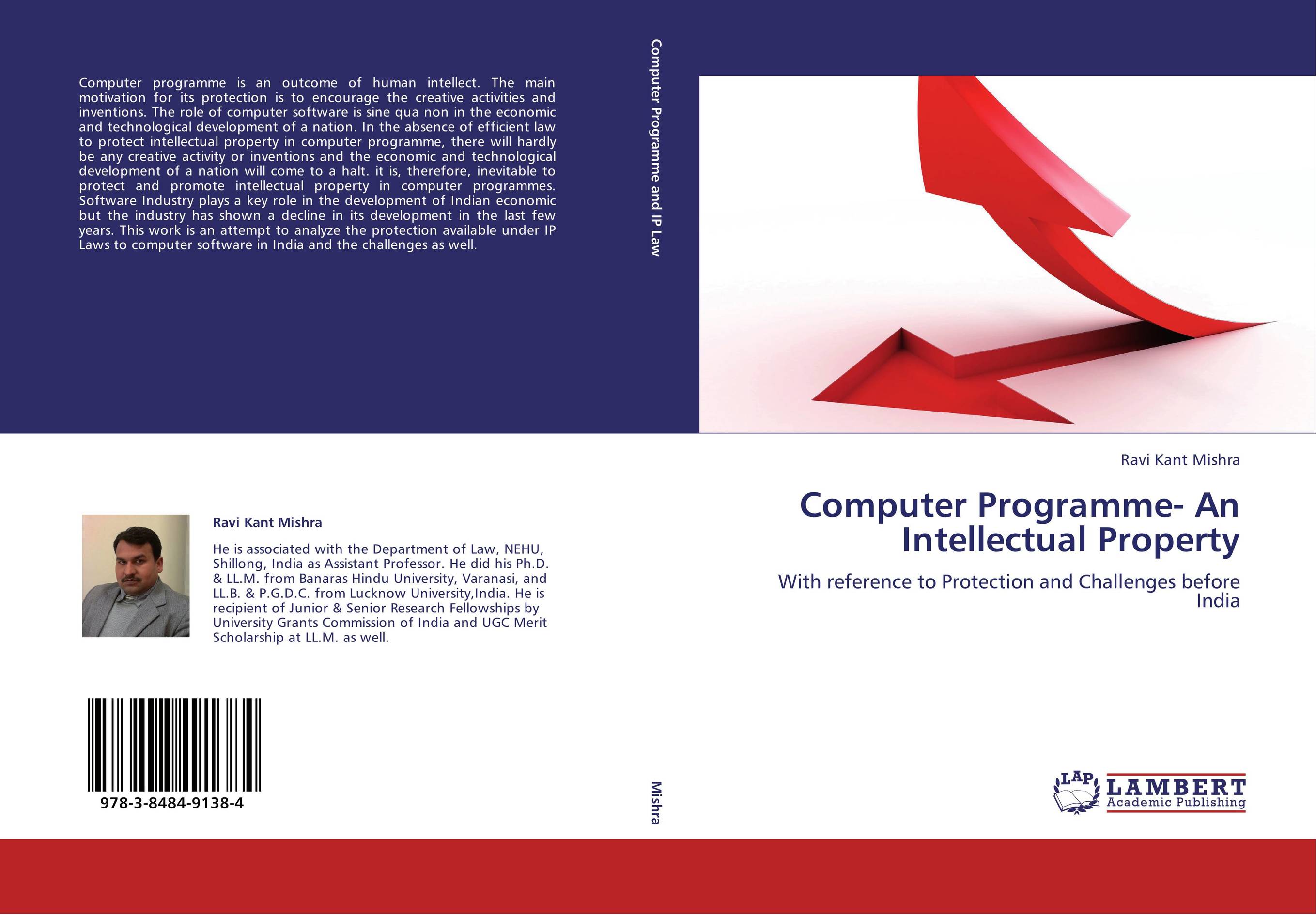 Computer Programme- An Intellectual Property. With reference to Protection and Challenges before India.