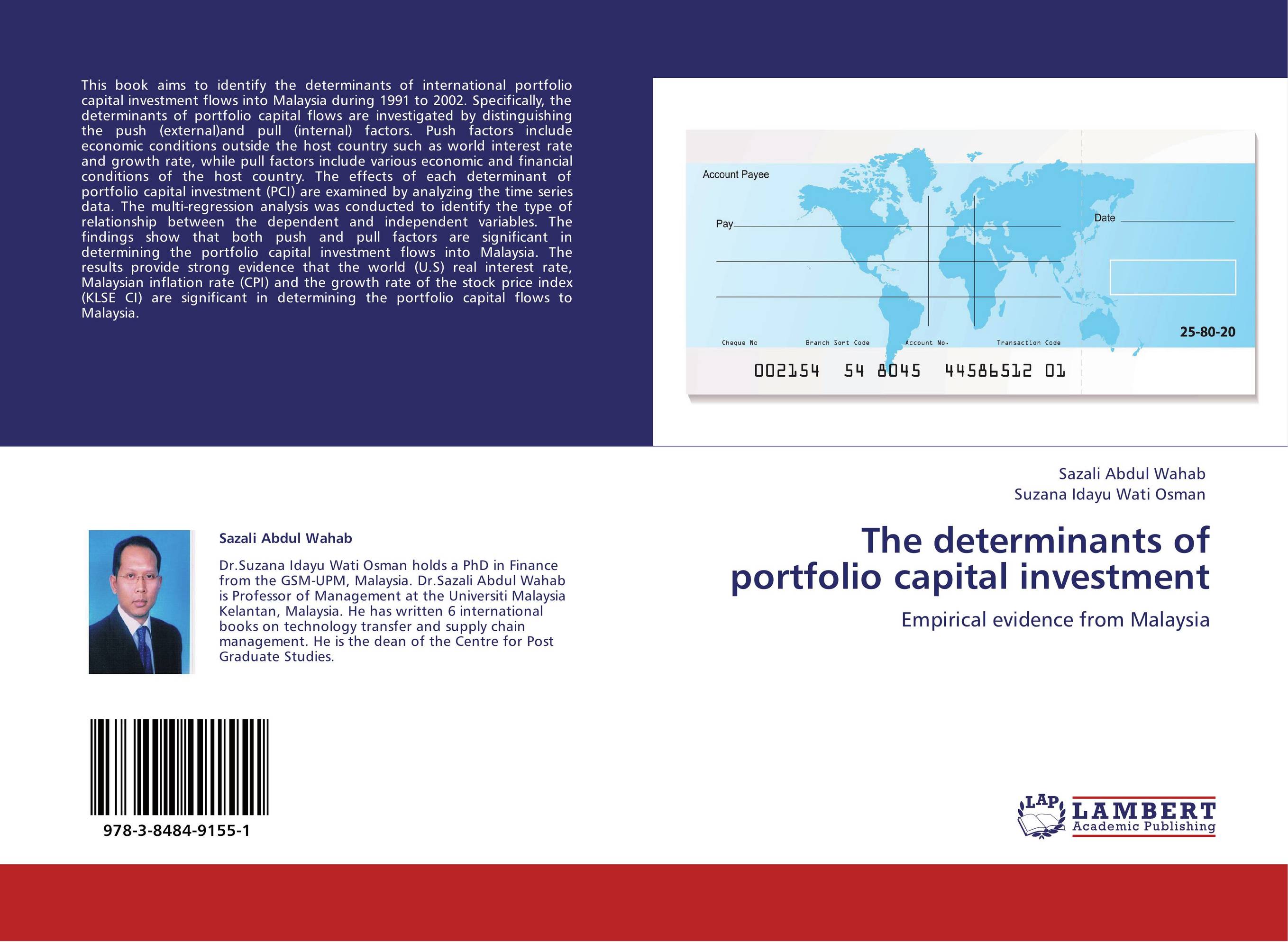 The determinants of portfolio capital investment. Empirical evidence from Malaysia.