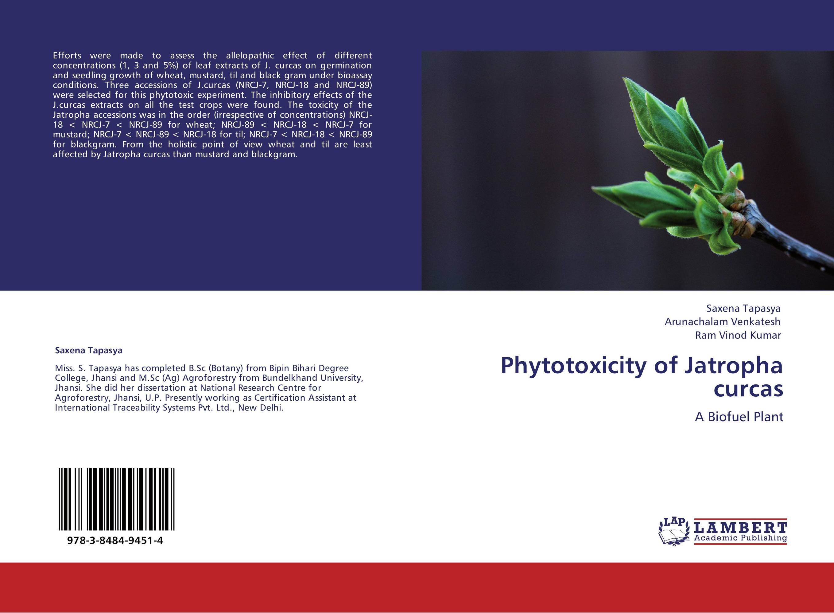 Phytotoxicity of Jatropha curcas. A Biofuel Plant.