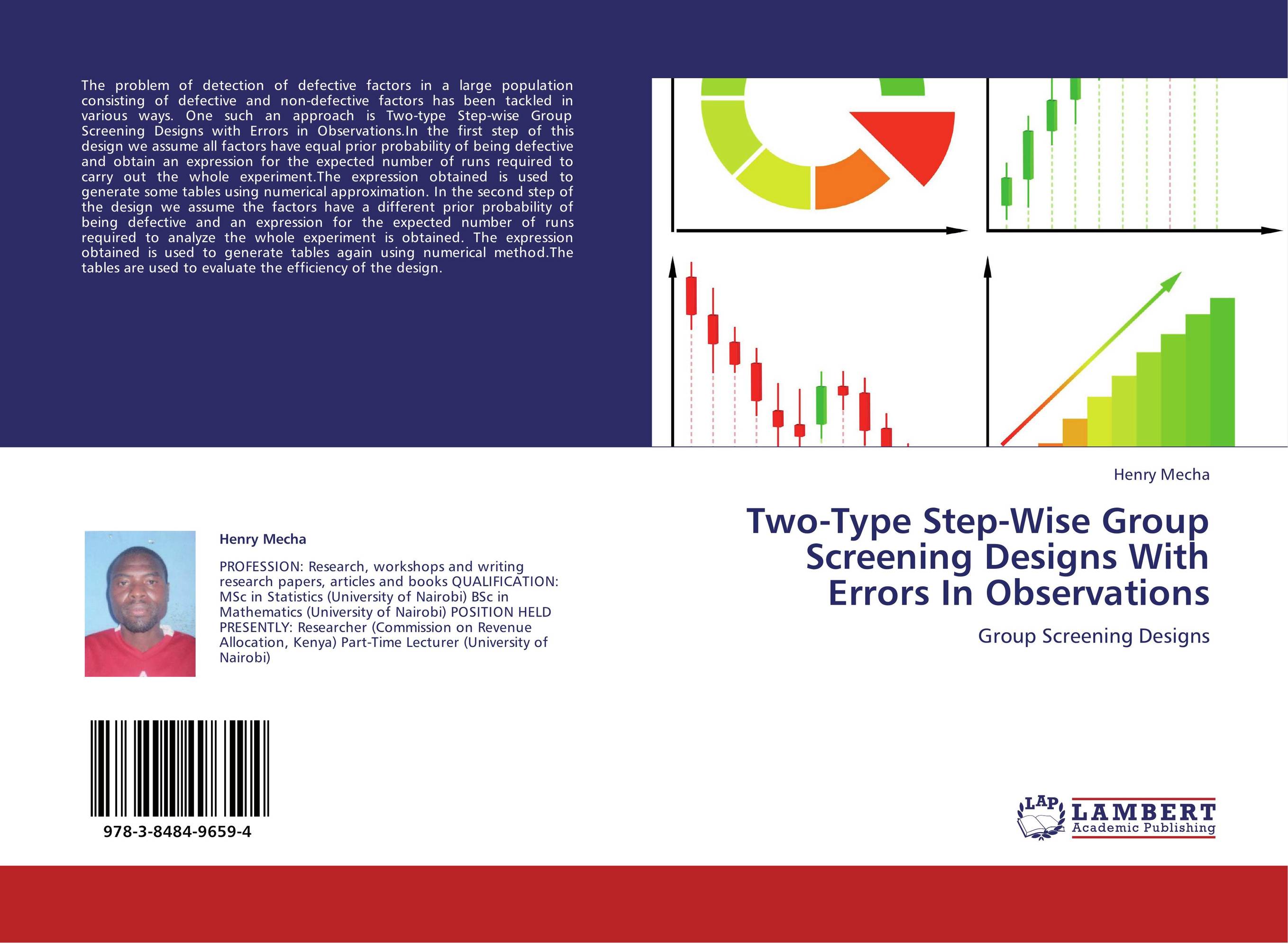 Two-Type Step-Wise Group Screening Designs With Errors In Observations. Group Screening Designs.