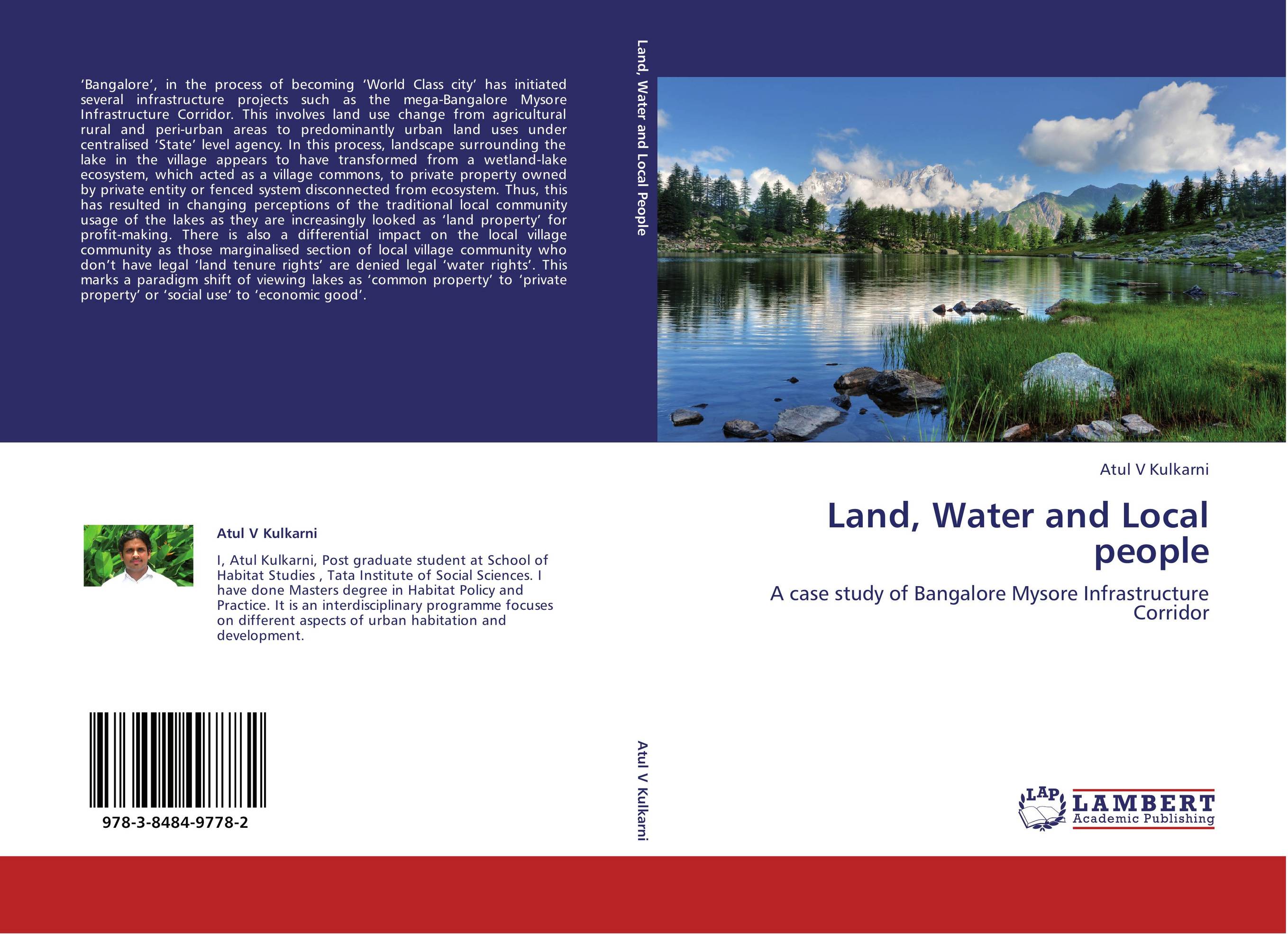 Land, Water and Local people. A case study of Bangalore Mysore Infrastructure Corridor.