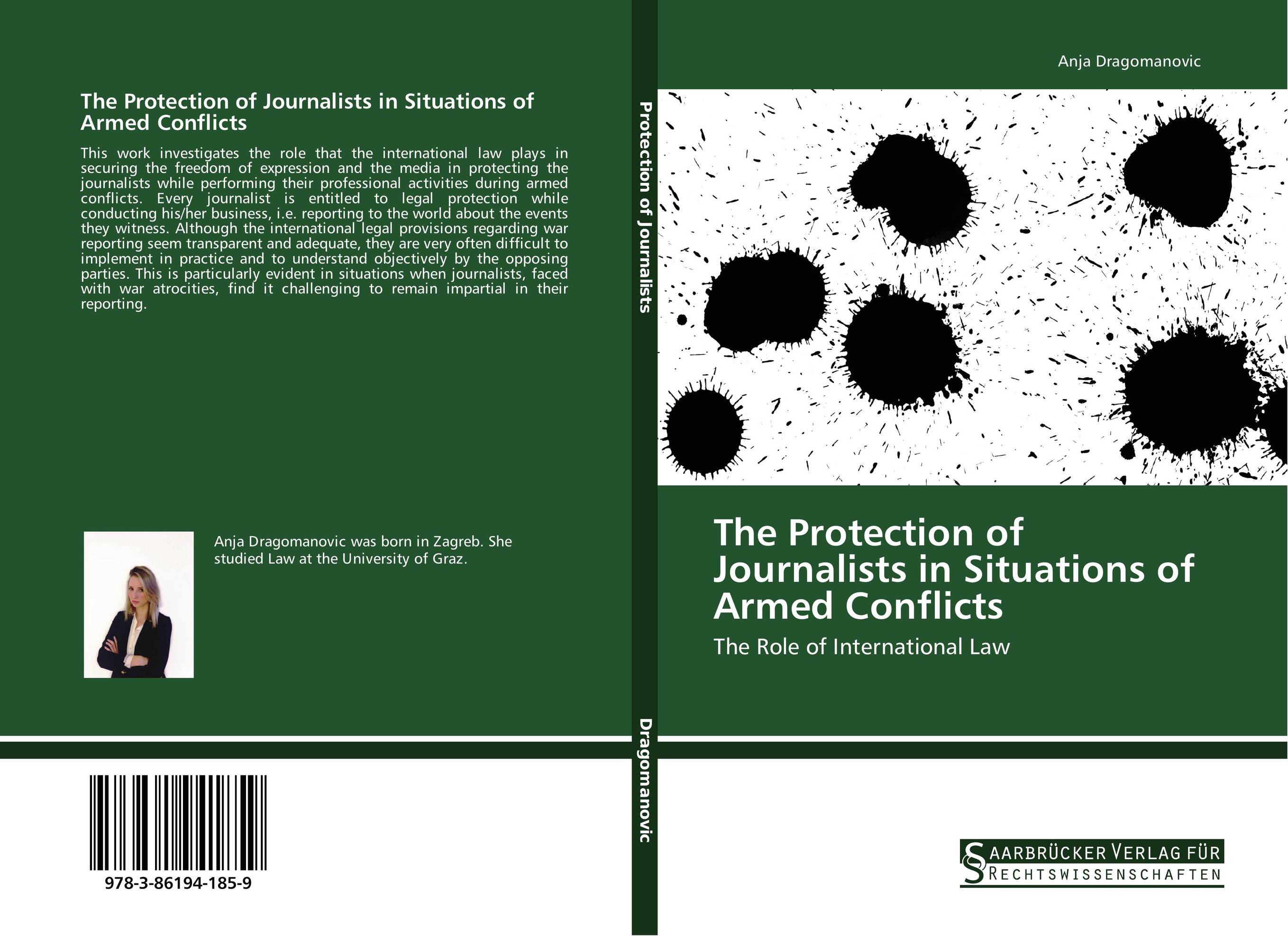 The Protection of Journalists in Situations of Armed Conflicts. The Role of International Law.
