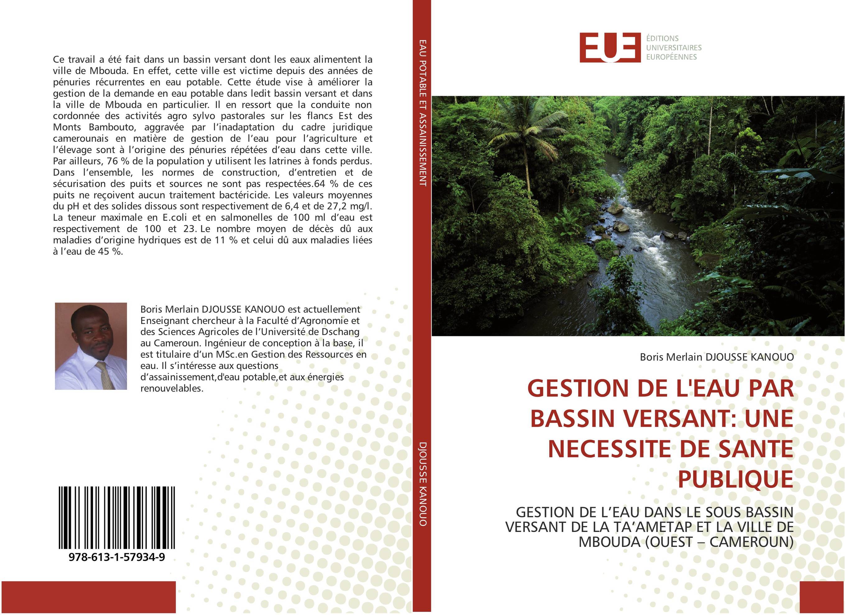 GESTION DE L'EAU PAR BASSIN VERSANT: UNE NECESSITE DE SANTE PUBLIQUE. GESTION DE L’EAU DANS LE  SOUS BASSIN VERSANT DE LA TA’AMETAP ET LA VILLE DE MBOUDA (OUEST – CAMEROUN).