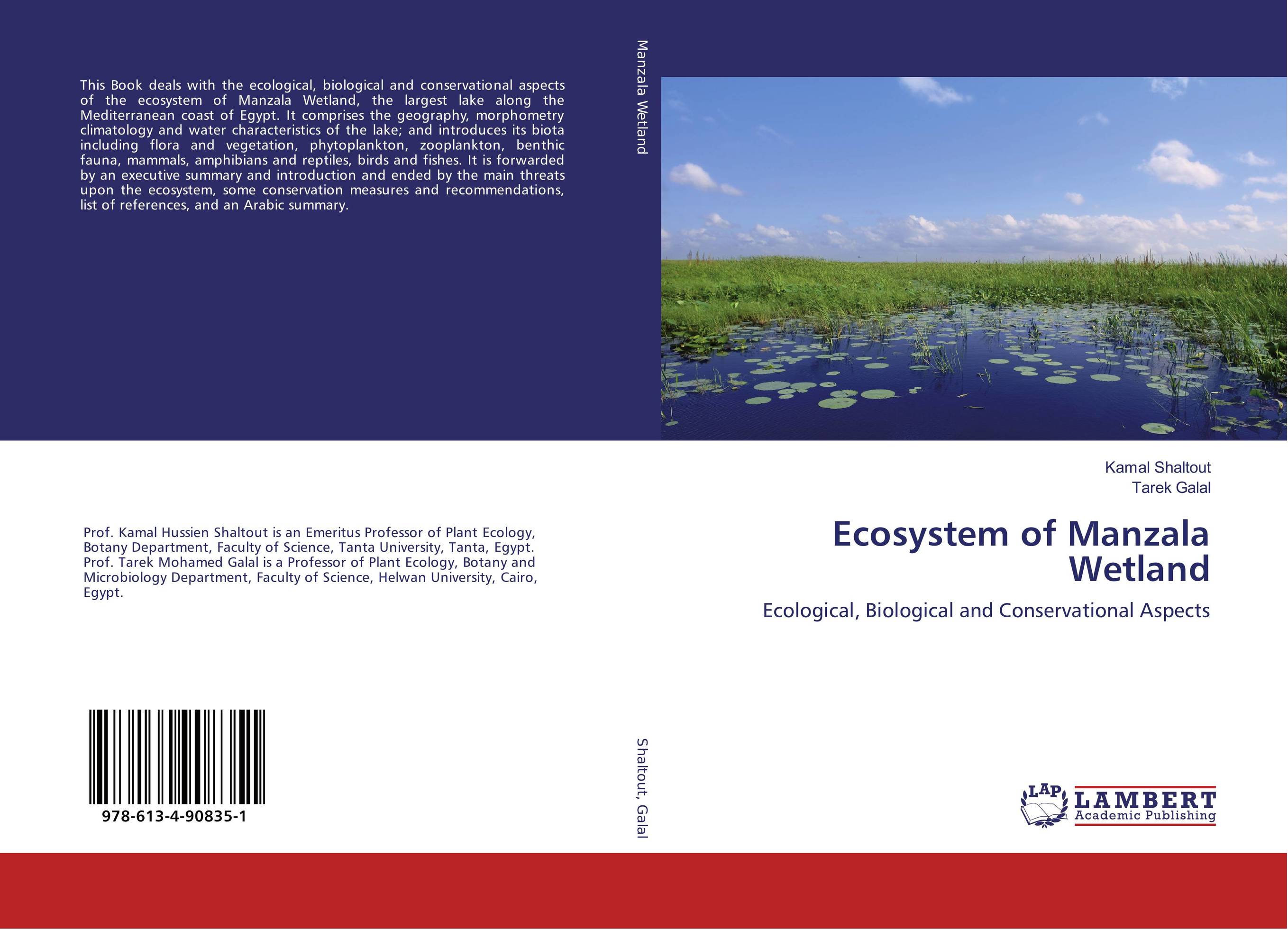 Ecosystem of Manzala Wetland. Ecological, Biological and Conservational Aspects.