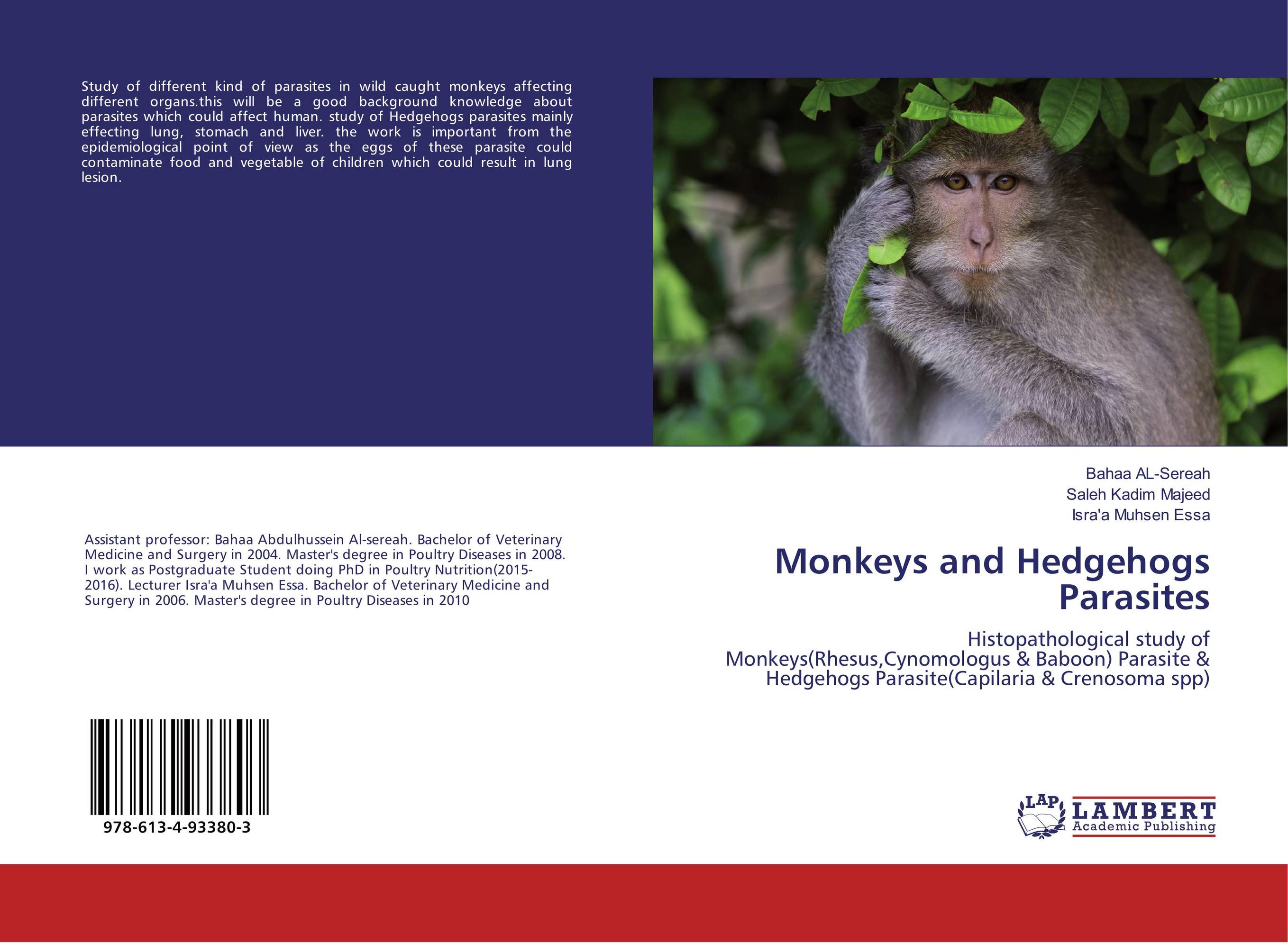Monkeys and Hedgehogs Parasites. Histopathological study of Monkeys(Rhesus,Cynomologus &amp;amp; Baboon) Parasite &amp;amp; Hedgehogs Parasite(Capilaria &amp;amp; Crenosoma spp).