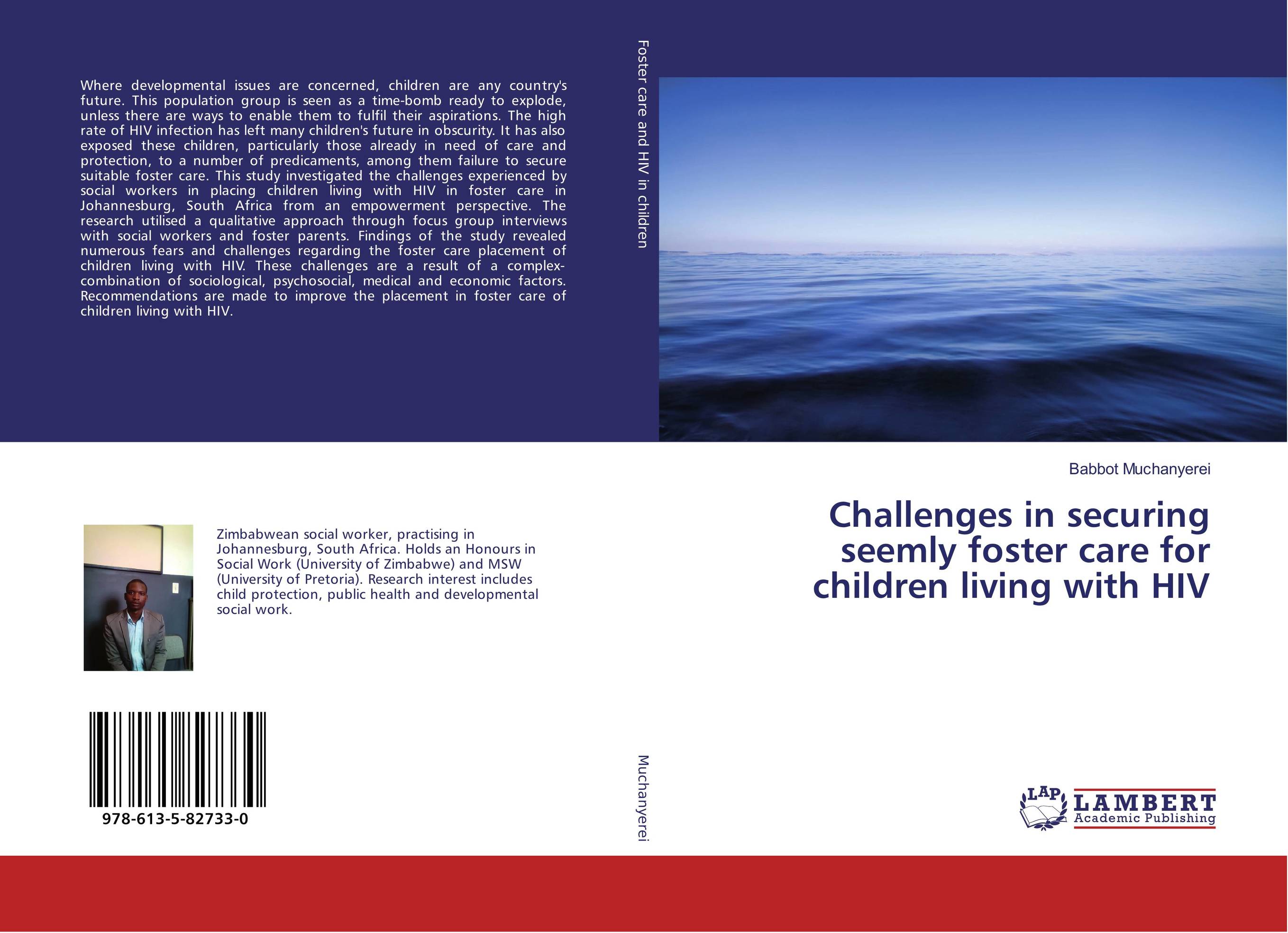 Challenges in securing seemly foster care for children living with HIV..