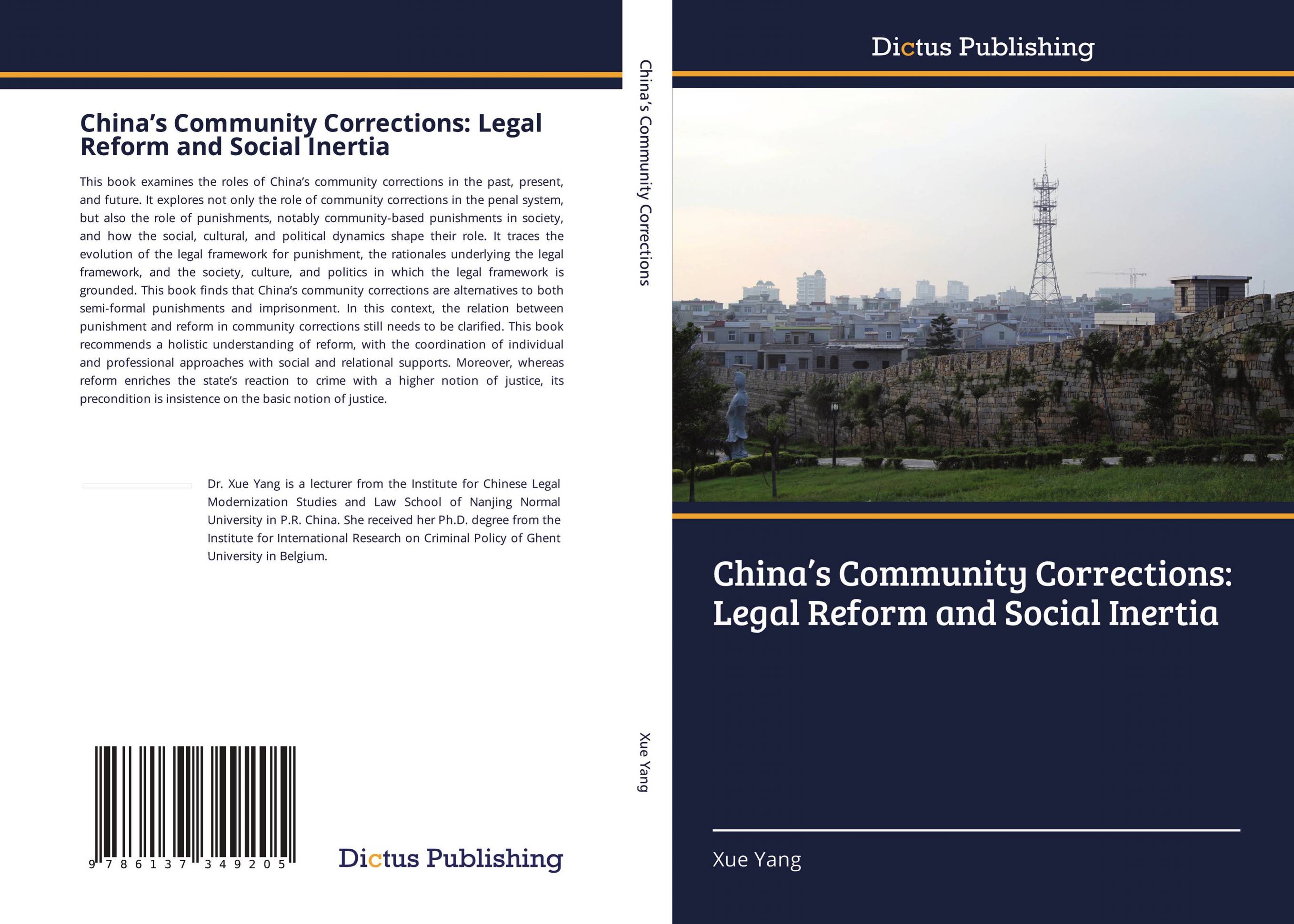 China’s Community Corrections: Legal Reform and Social Inertia..