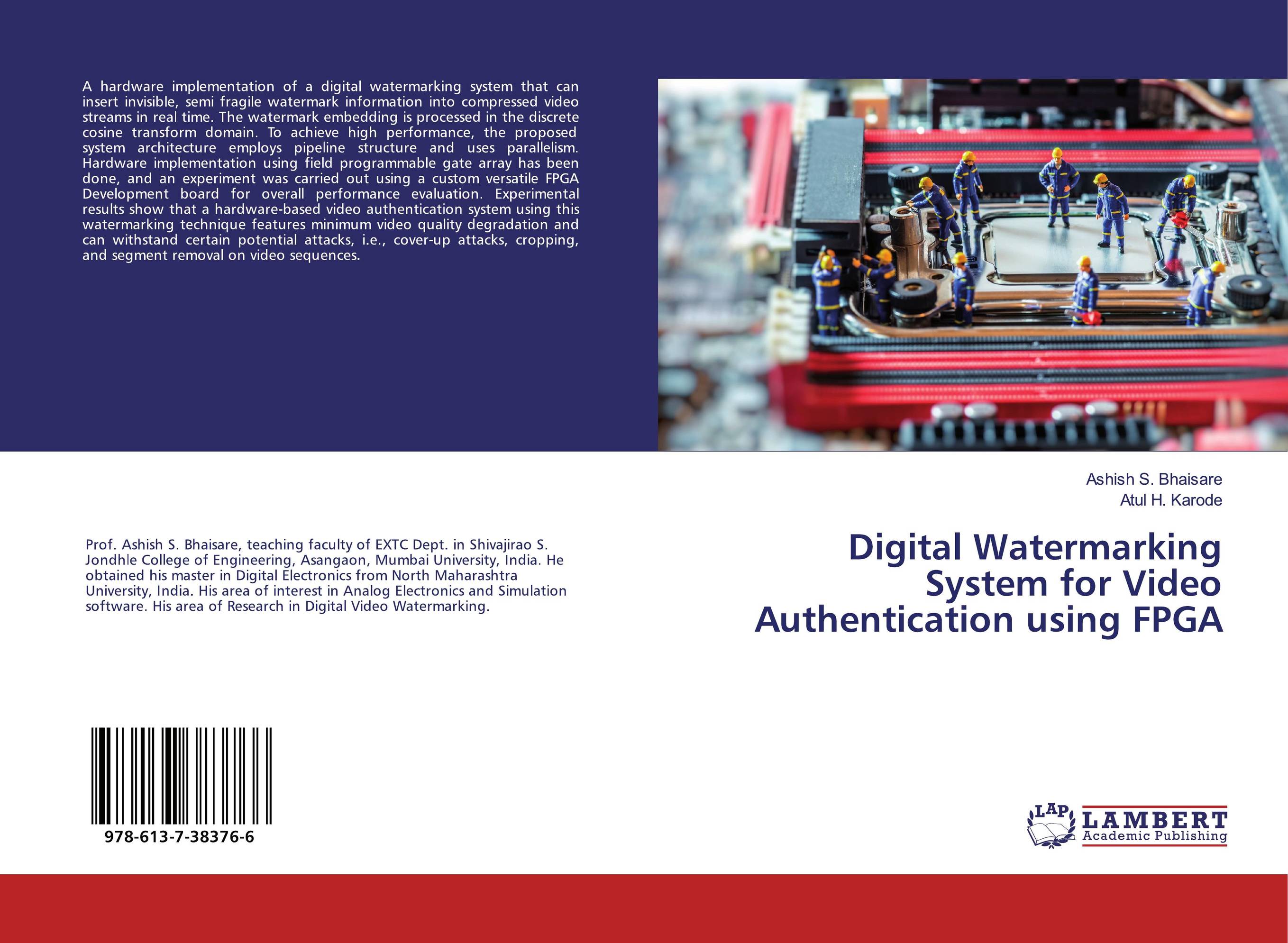 Digital Watermarking System for Video Authentication using FPGA..