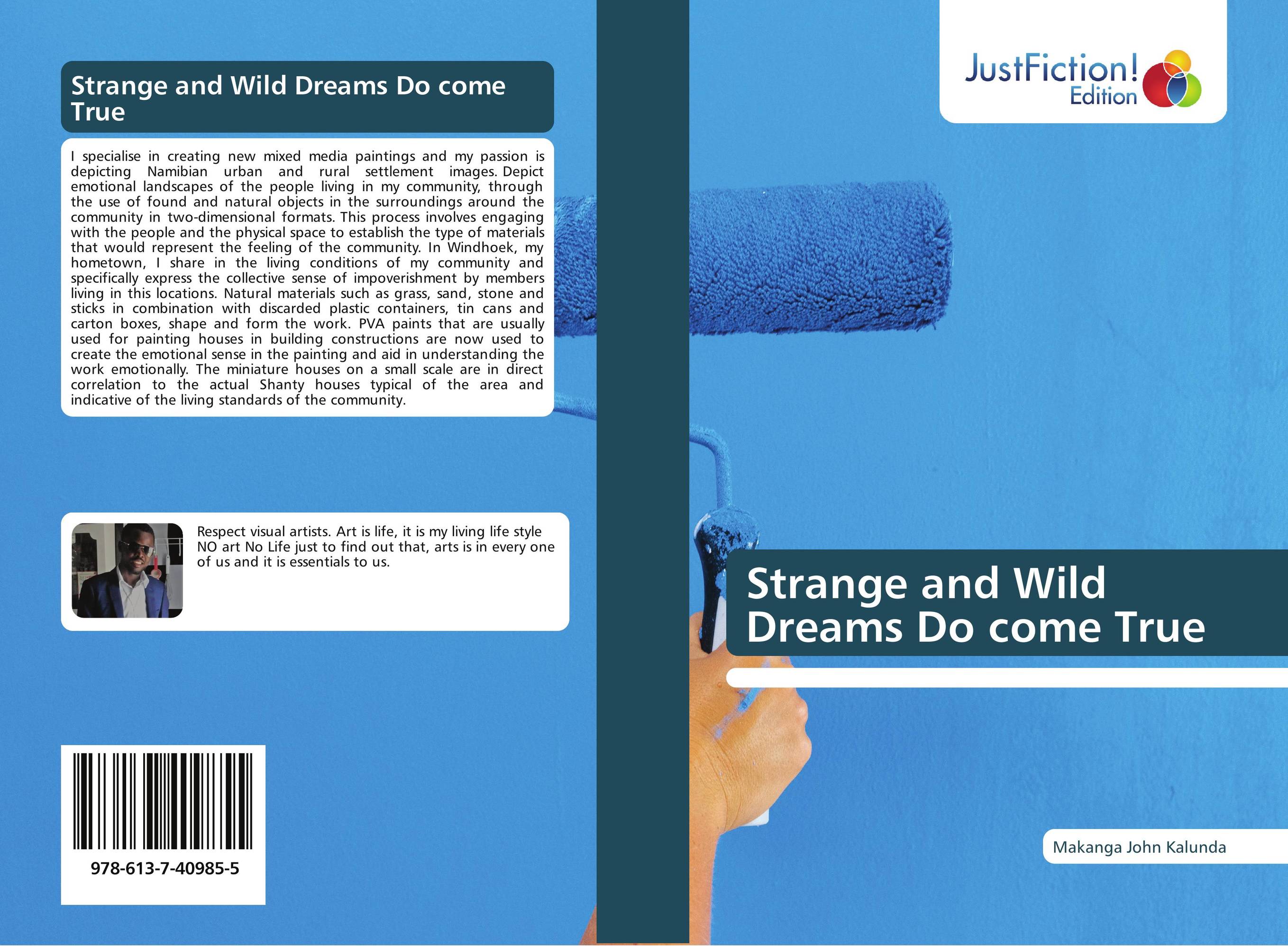 Strange and Wild Dreams Do come True..